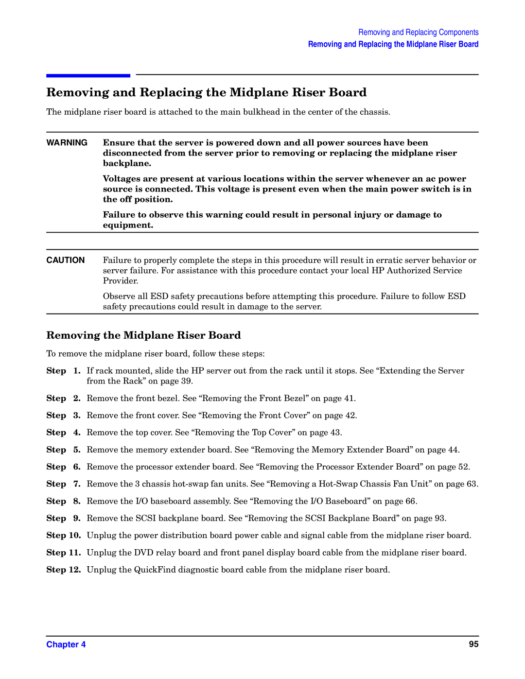 HP Integrity Server rx4640 manual Removing and Replacing the Midplane Riser Board, Removing the Midplane Riser Board 