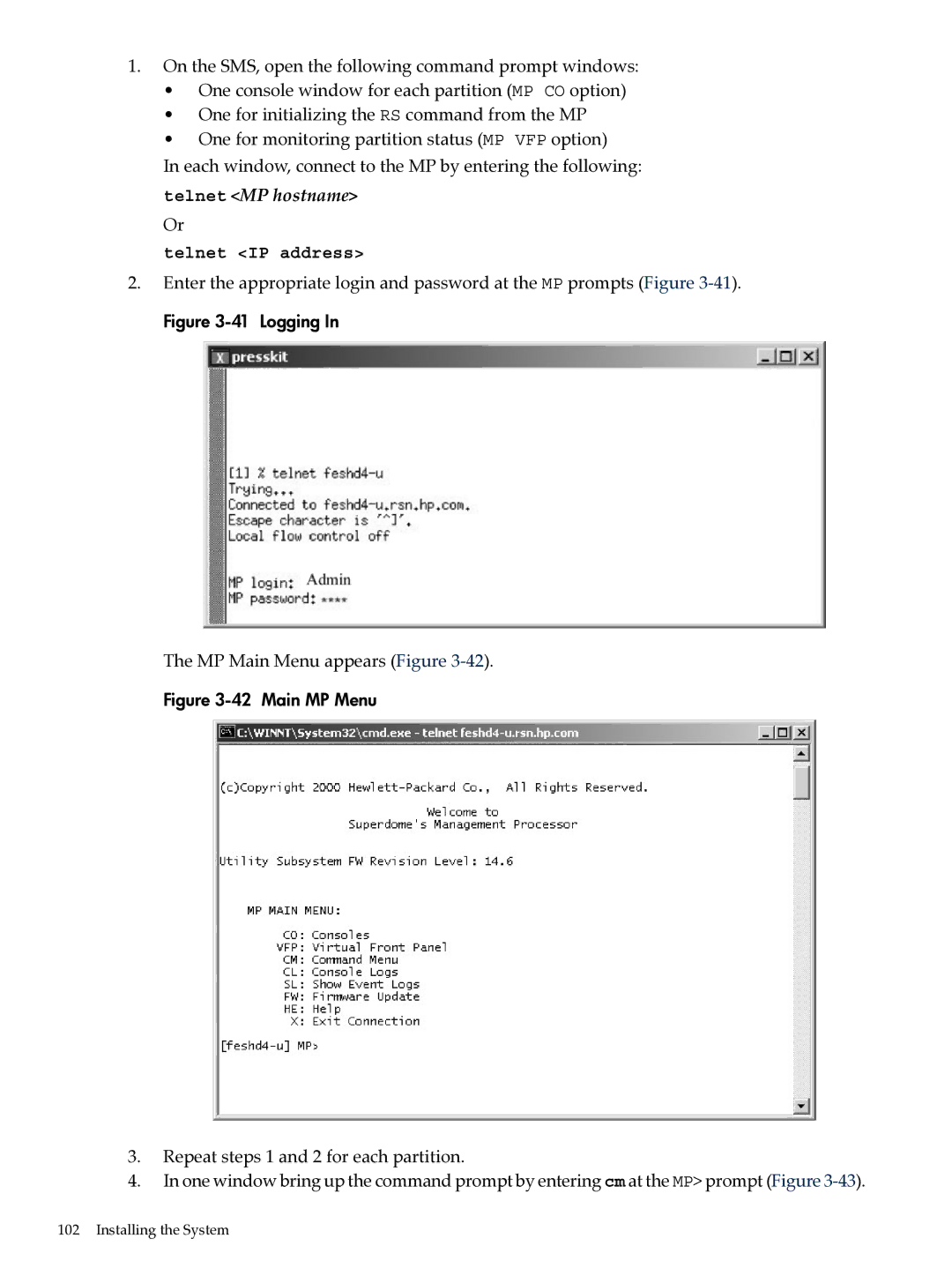 HP Integrity Superdome and 9000 Superdome sx2000 manual Telnet MP hostname 