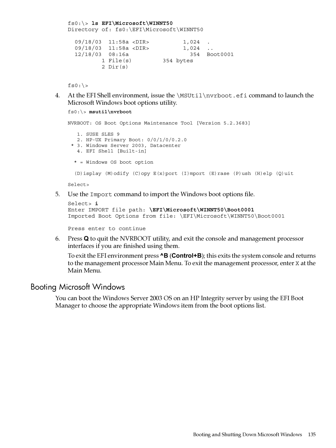 HP Integrity Superdome and 9000 Superdome sx2000 manual Booting Microsoft Windows, Fs0\ msutil\nvrboot 