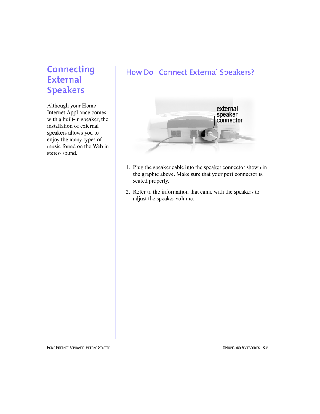 HP Internet Appliances manual Connecting External Speakers, How Do I Connect External Speakers? 