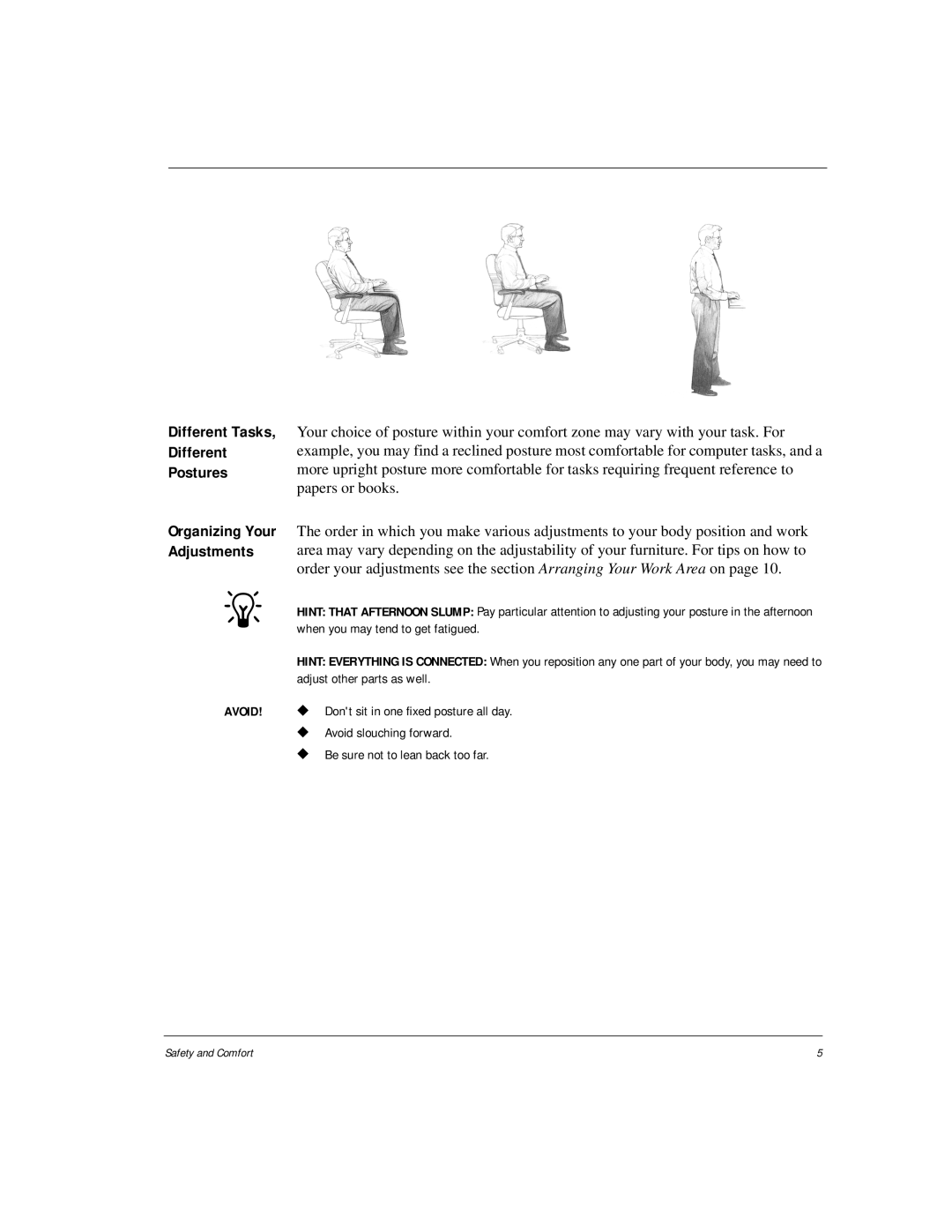 HP Internet Appliances manual Different Postures, Organizing Your Adjustments 