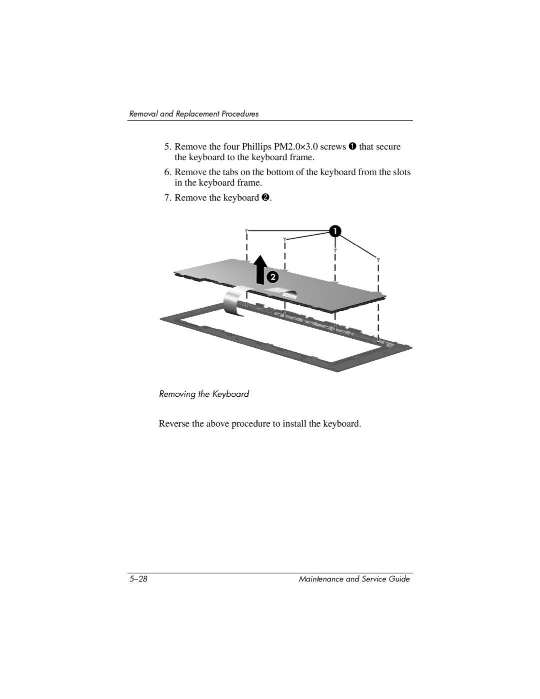 HP invent, 405501-001 manual Reverse the above procedure to install the keyboard 