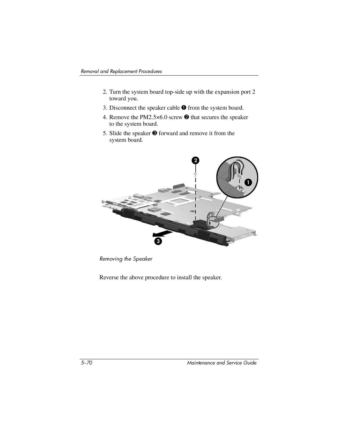 HP invent, 405501-001 manual Reverse the above procedure to install the speaker 