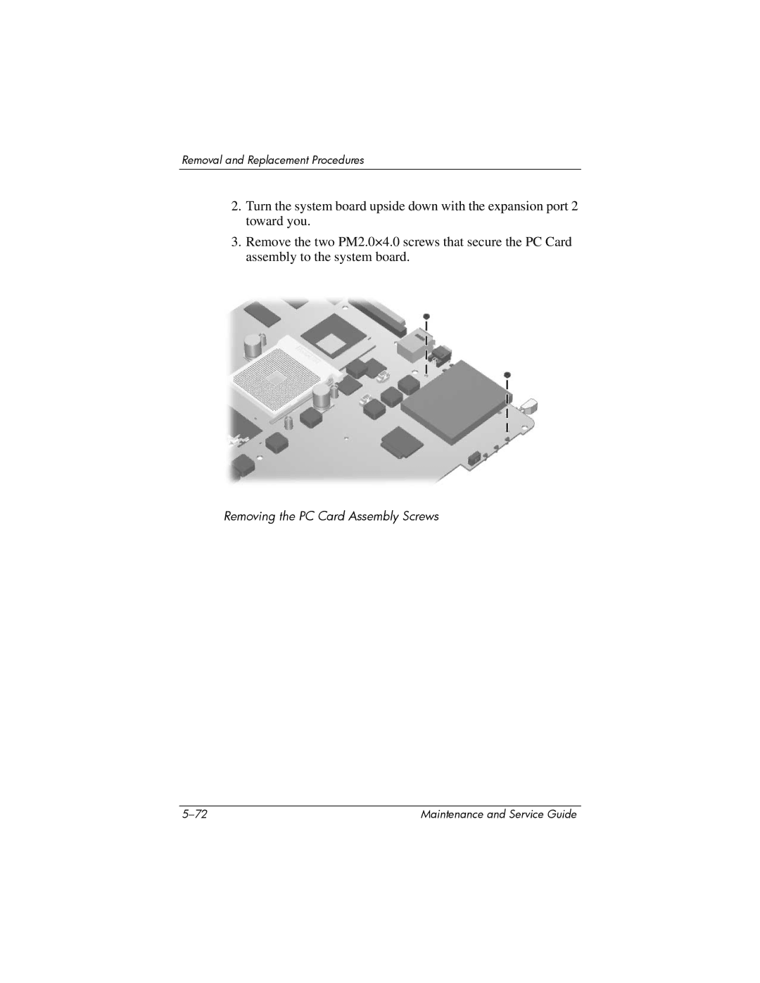 HP invent, 405501-001 manual Removing the PC Card Assembly Screws 