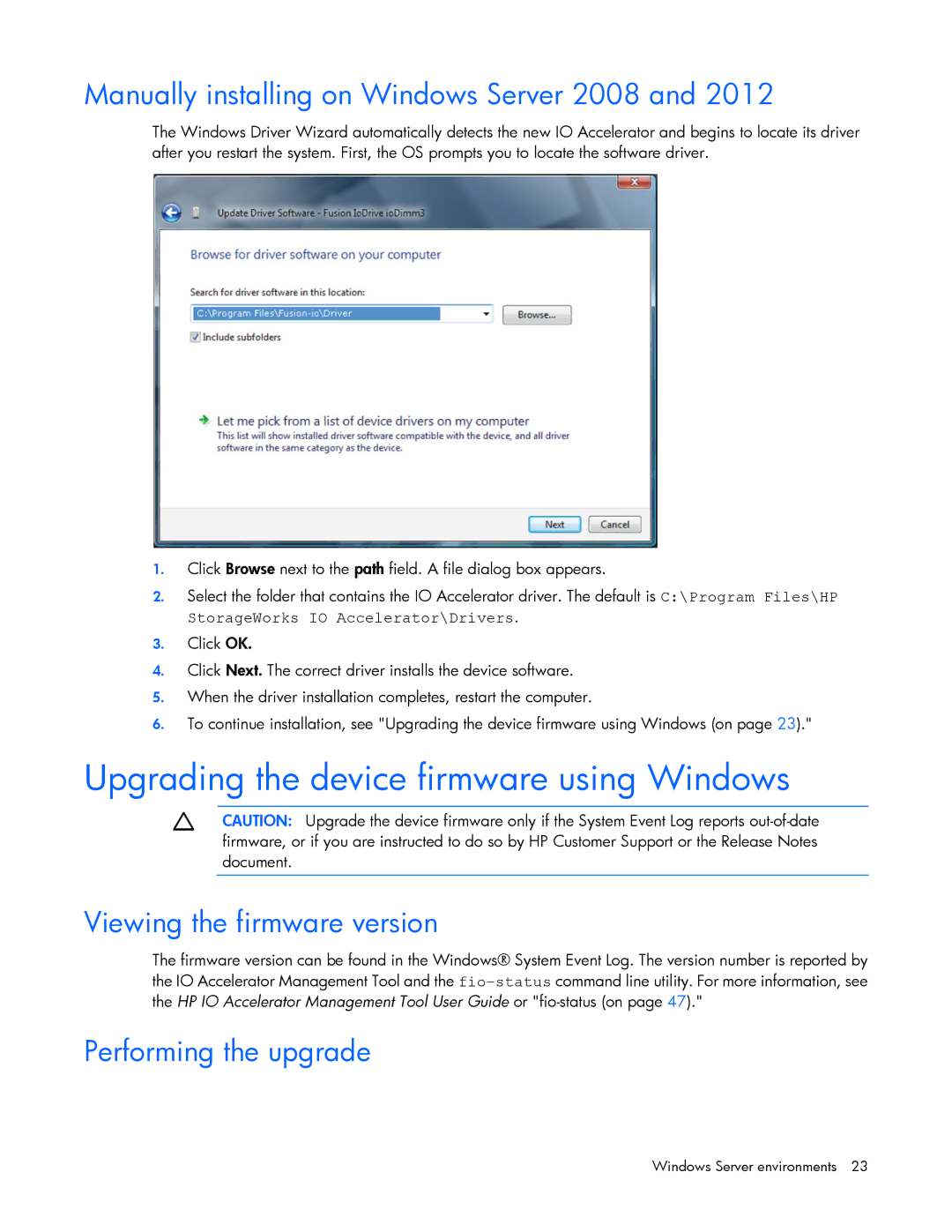 HP IO Upgrading the device firmware using Windows, Manually installing on Windows Server 2008, Performing the upgrade 