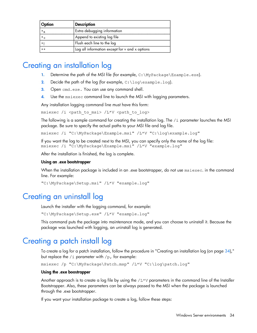 HP IO manual Creating an installation log, Creating an uninstall log, Creating a patch install log 