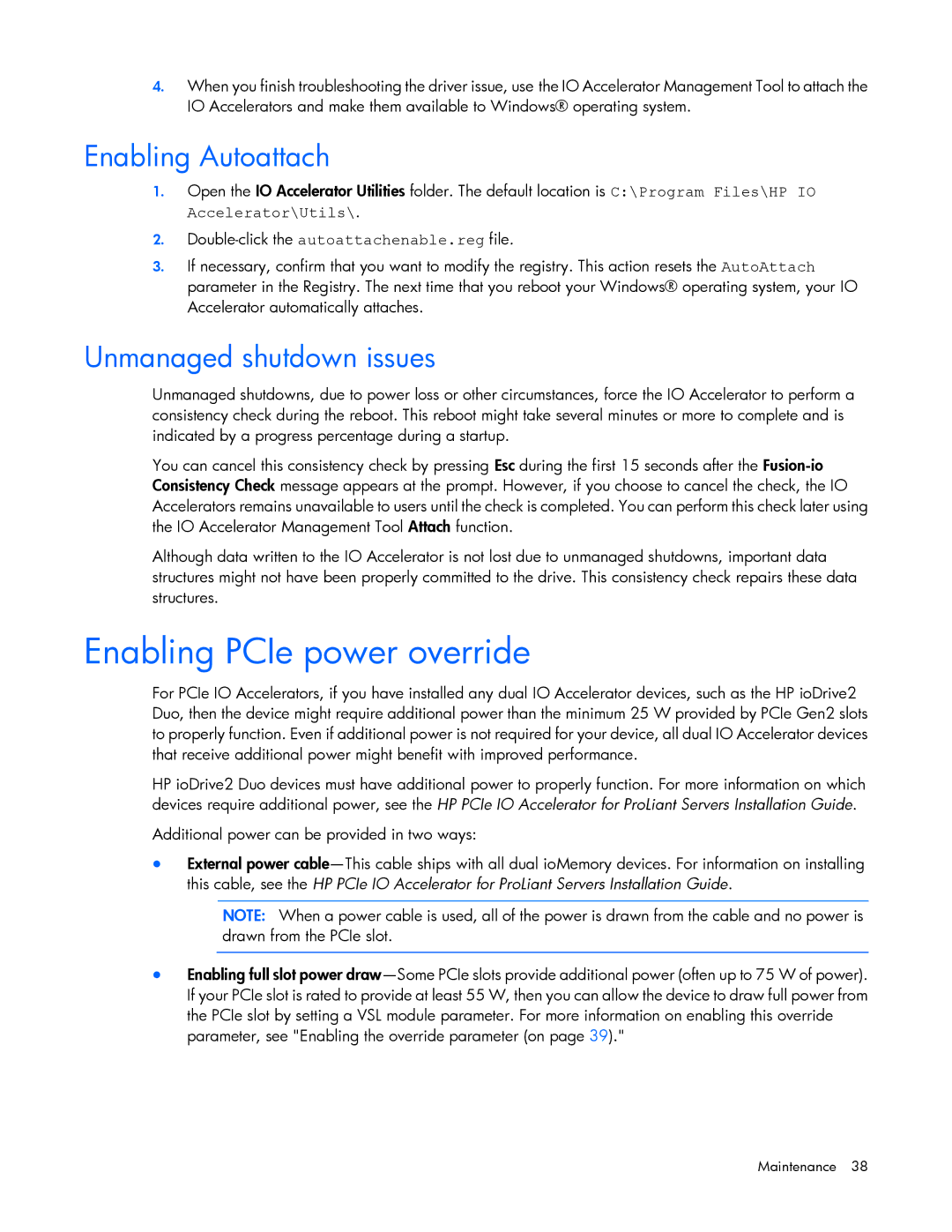 HP IO manual Enabling PCIe power override, Enabling Autoattach, Unmanaged shutdown issues 