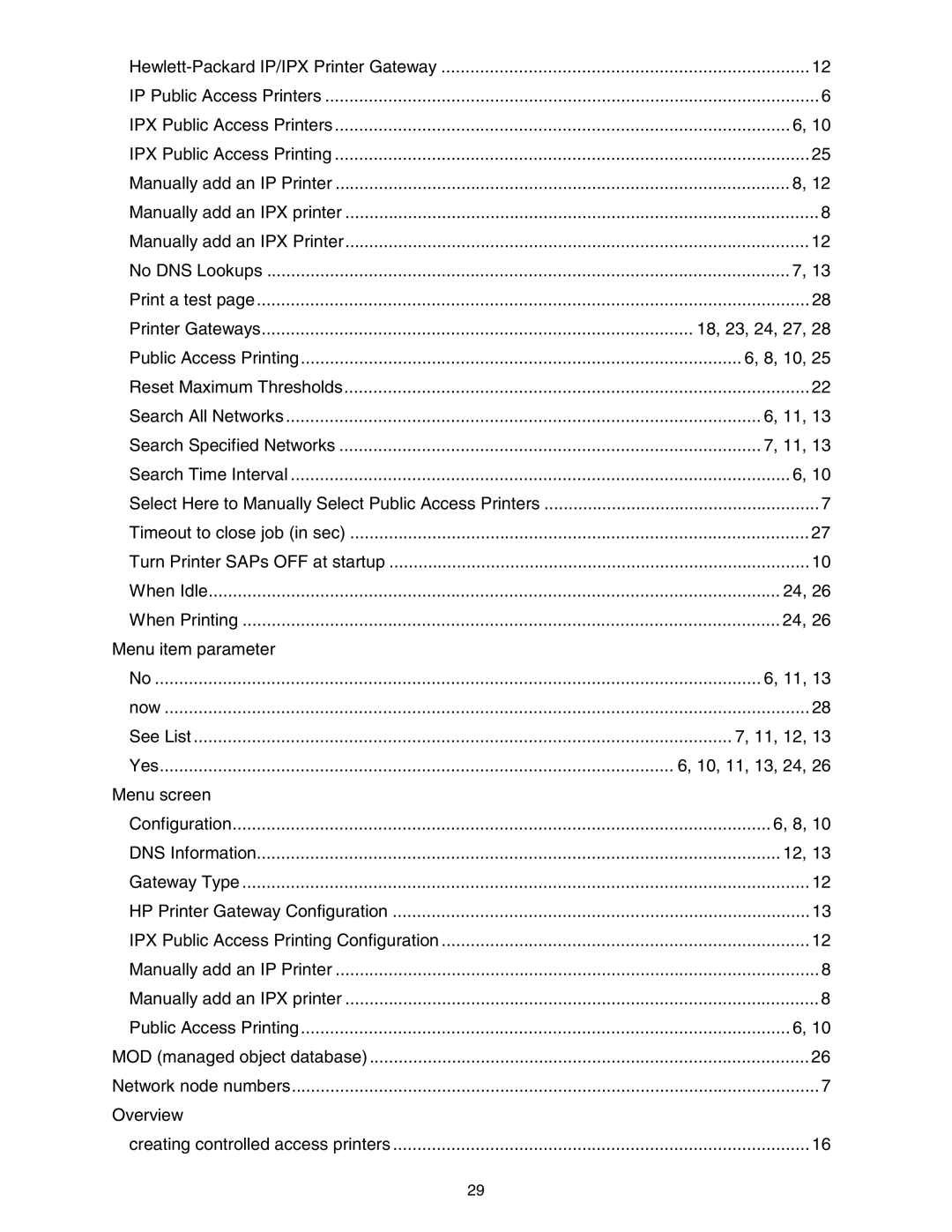 HP IP/IPX Gateway for NDPS Printer Gateways 18, 23, 24, 27, Menu item parameter, 11, 12, Yes 10, 11, 13, 24 Menu screen 