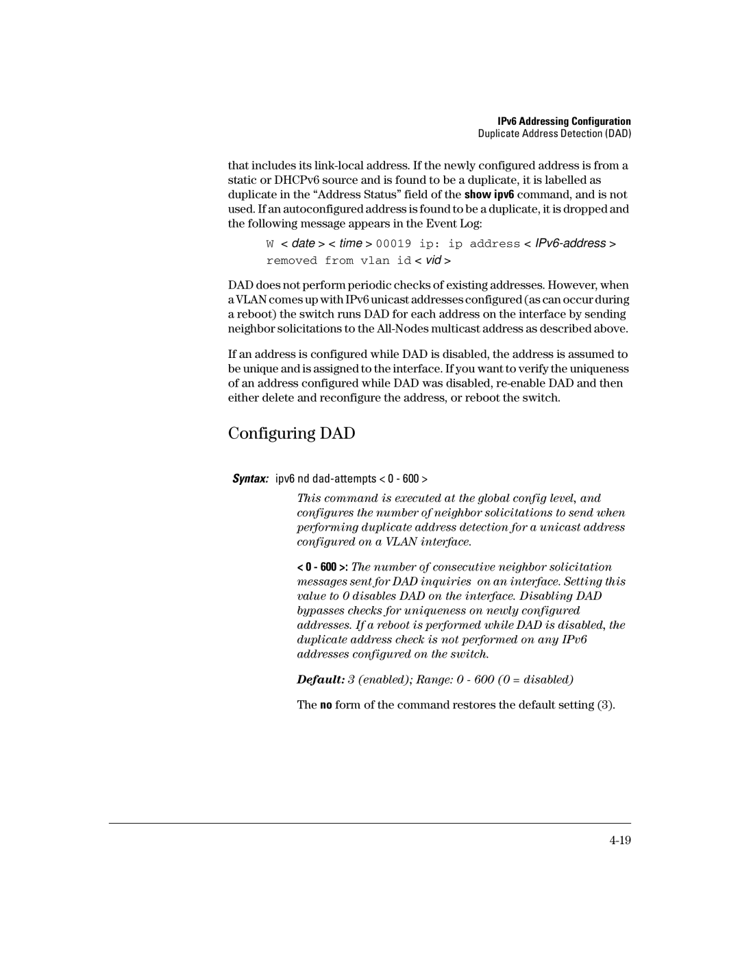 HP IPv6 3500yl, IPv6 6200yl, IPv6 2900, IPv6 5400zl Configuring DAD, No form of the command restores the default setting 