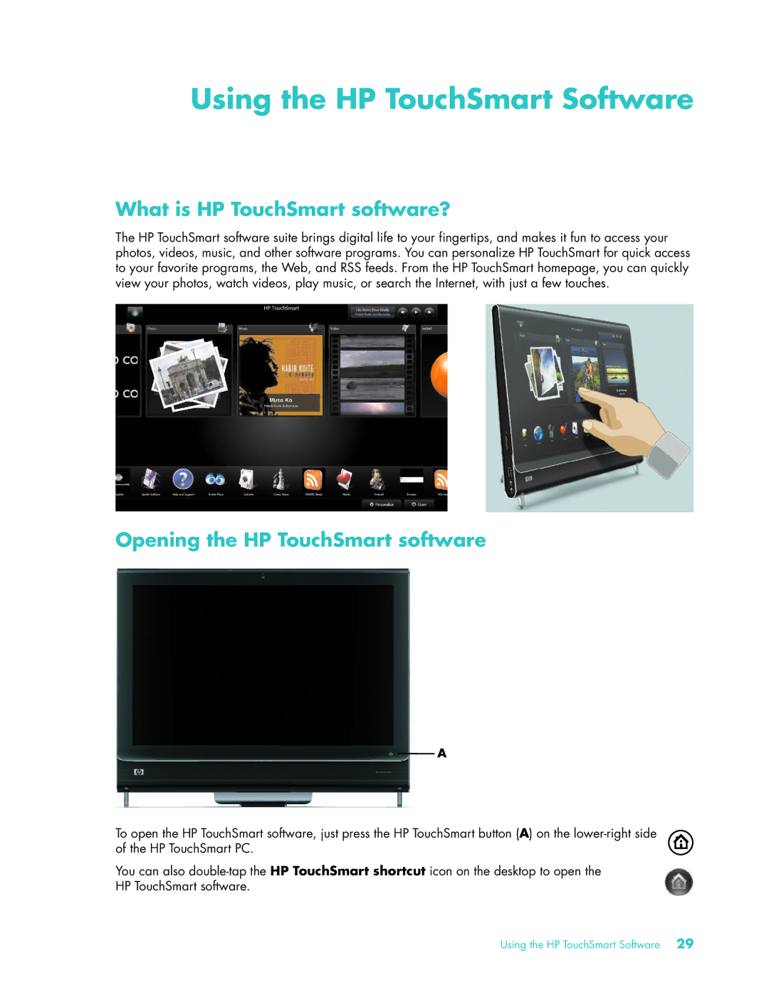 HP Debranded 22 Inch TSMT506, IQ504 KQ436AA-NOOS manual What is HP TouchSmart software?, Opening the HP TouchSmart software 