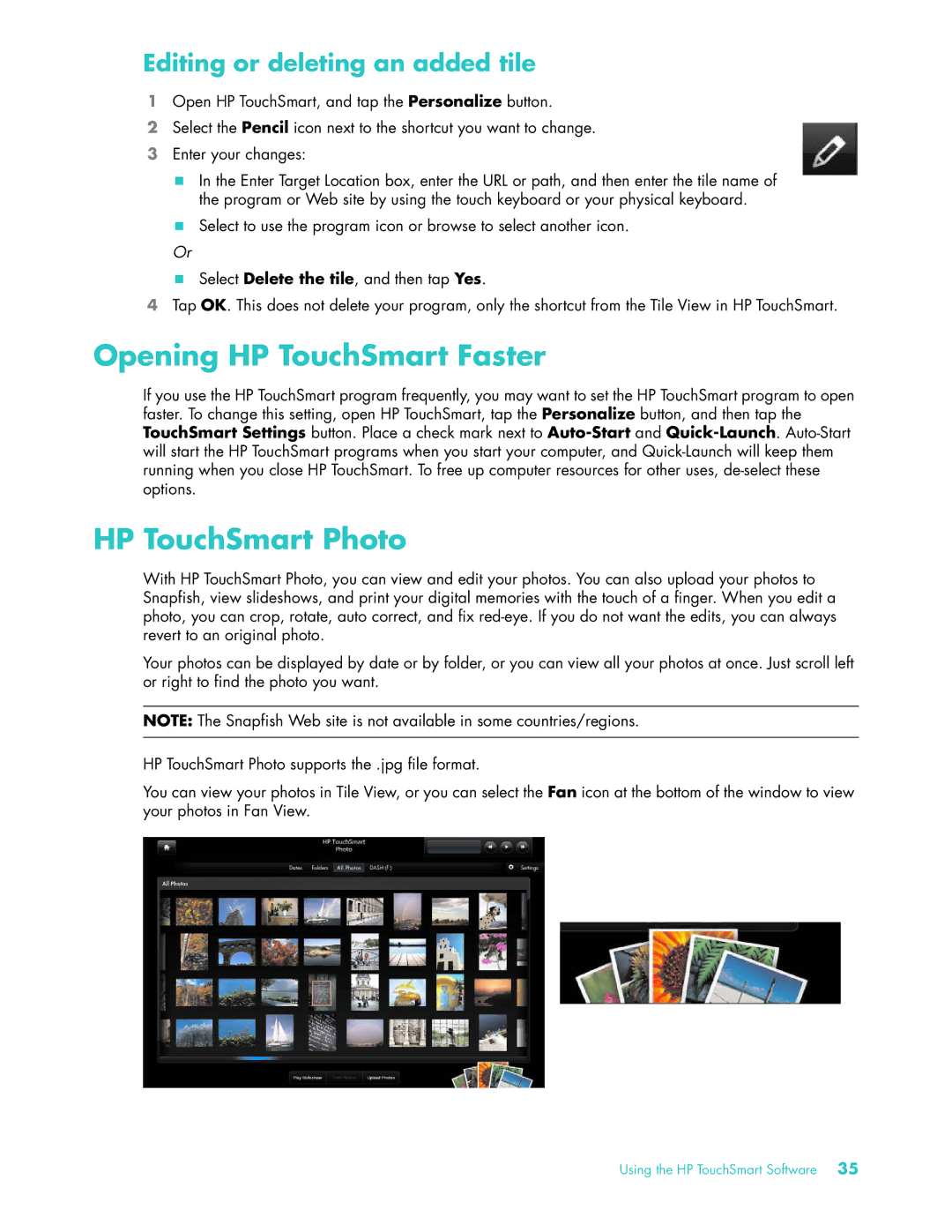 HP Debranded 22 Inch TSMT506 manual Opening HP TouchSmart Faster, HP TouchSmart Photo, Editing or deleting an added tile 