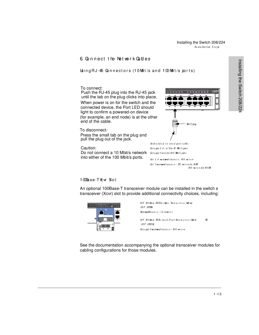 HP J3175A, J3177A Connect the Network Cables, Using RJ-45 Connectors 10 Mbit/s and 100 Mbit/s ports, 100Base-T Xcvr Slot 