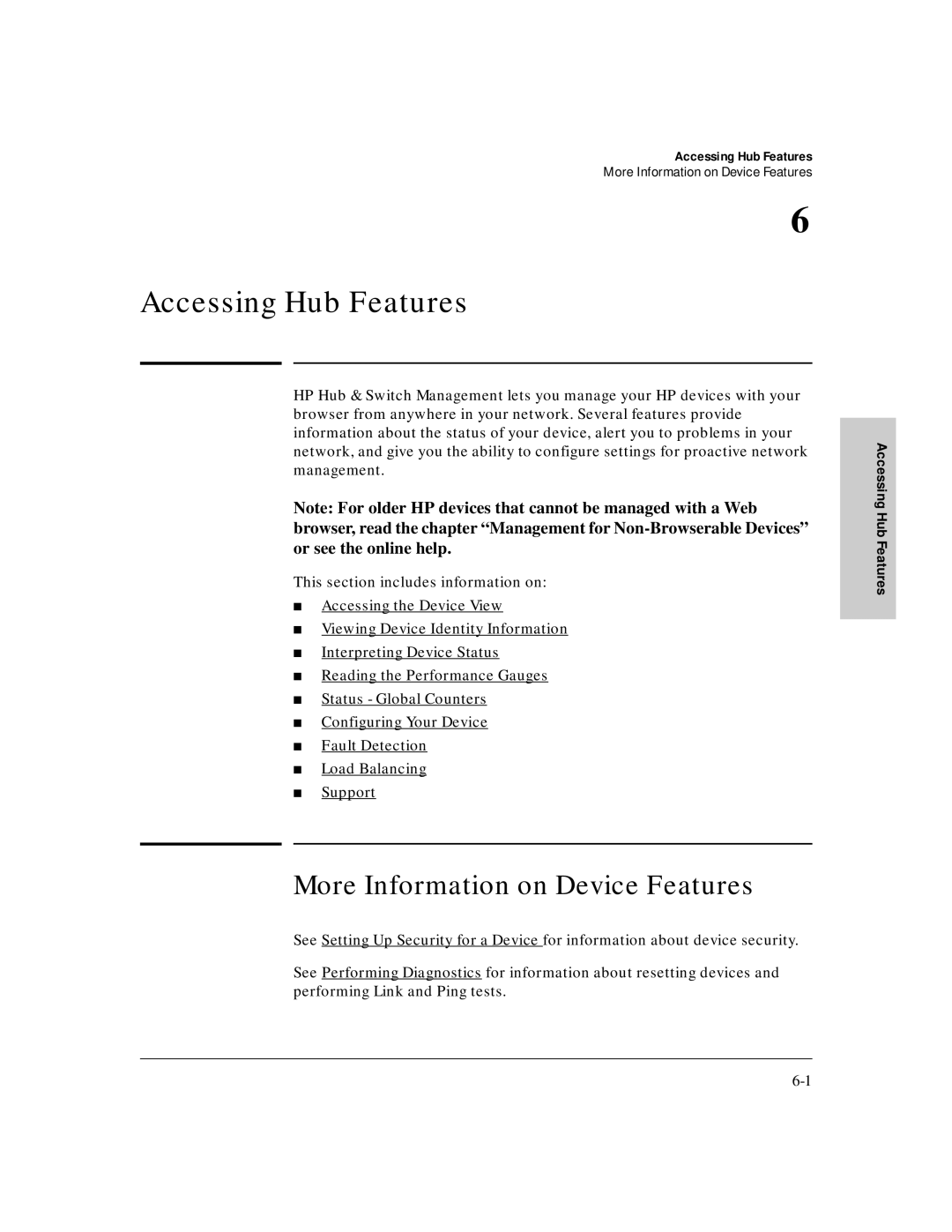 HP J3250M manual Accessing Hub Features, More Information on Device Features, Accessing FHub eatures 