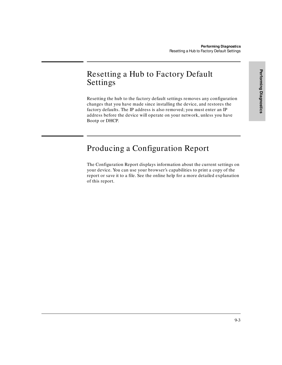 HP J3250M manual Resetting a Hub to Factory Default Settings, Producing a Configuration Report 