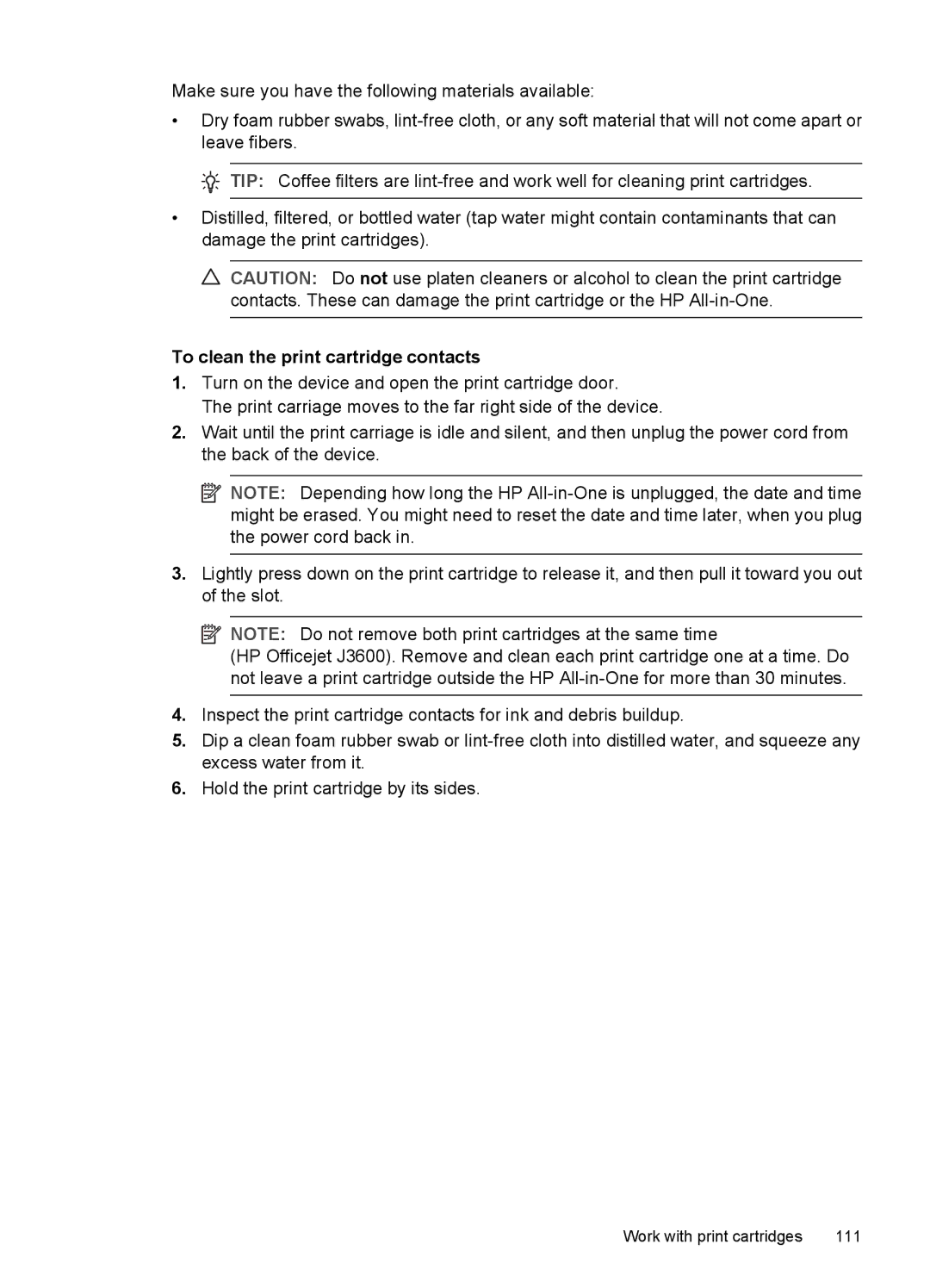 HP J3680, J3650 manual To clean the print cartridge contacts 