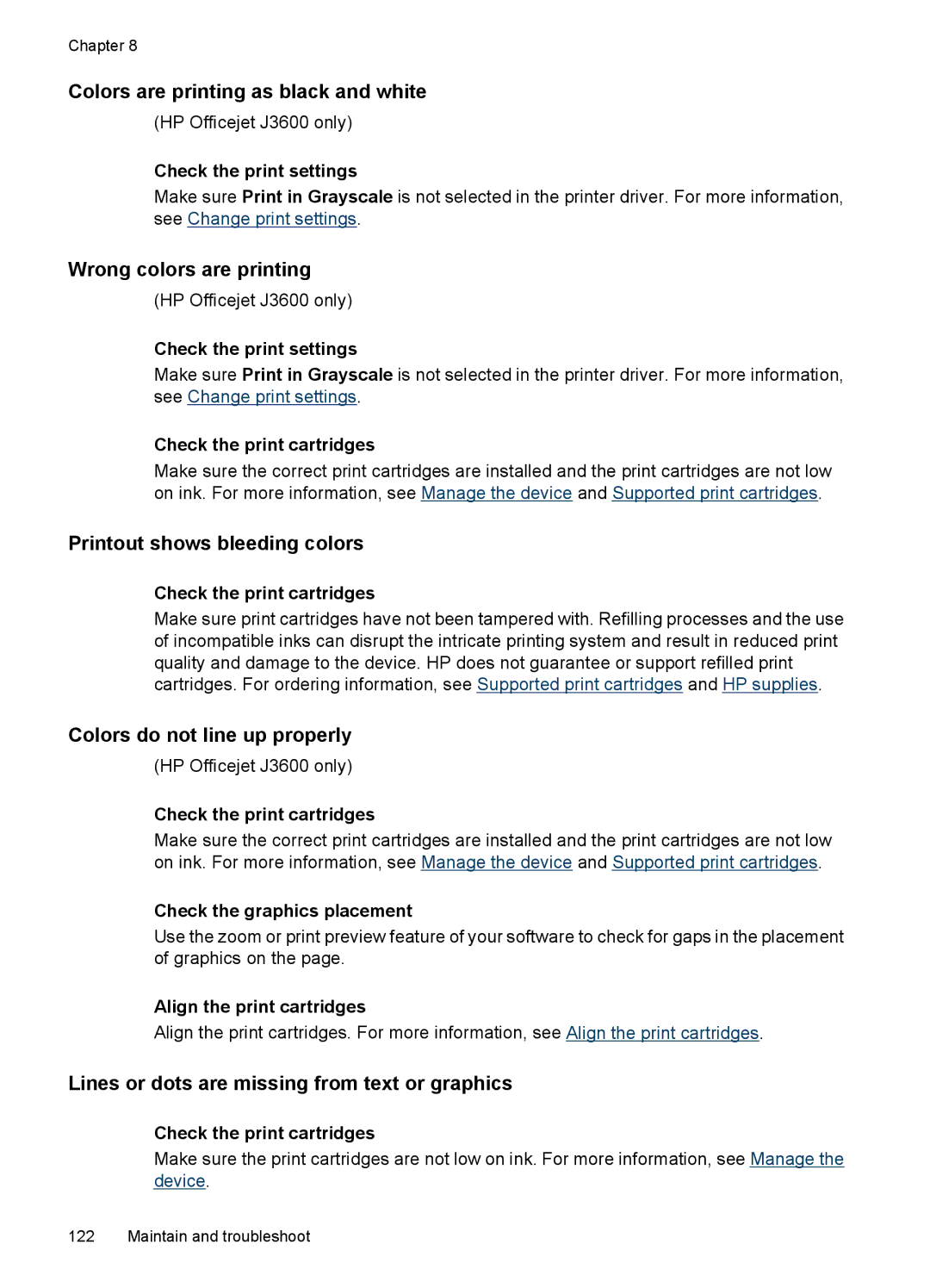 HP J3650, J3680 manual Colors are printing as black and white, Wrong colors are printing, Printout shows bleeding colors 