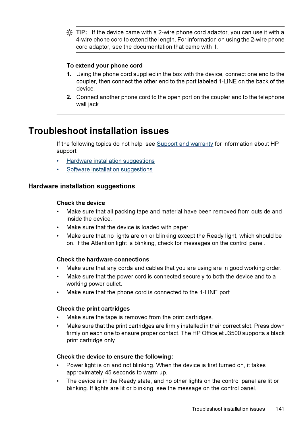 HP J3680, J3650 manual Troubleshoot installation issues, Hardware installation suggestions, To extend your phone cord 