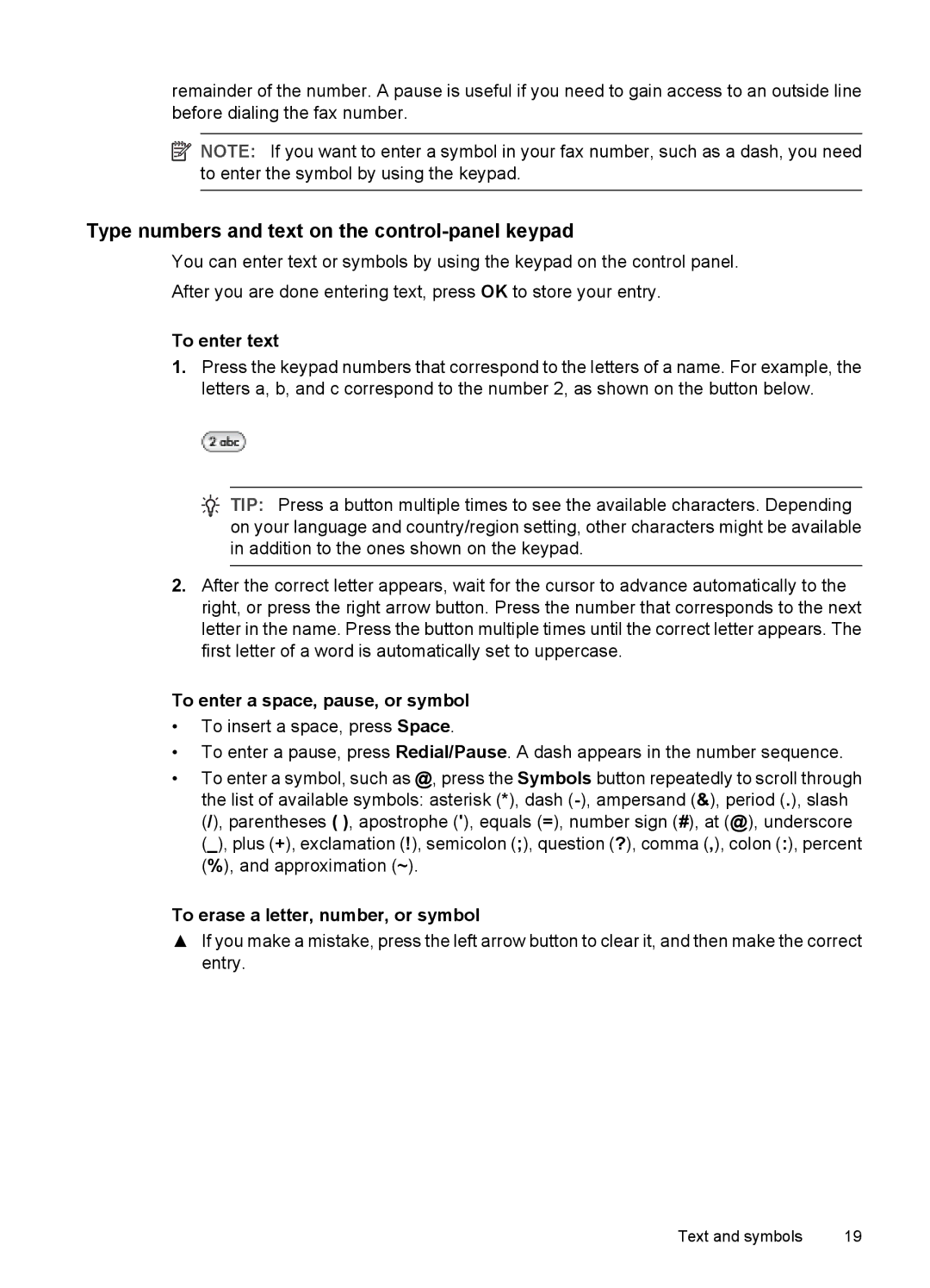 HP J3680, J3650 manual Type numbers and text on the control-panel keypad, To enter text, To enter a space, pause, or symbol 