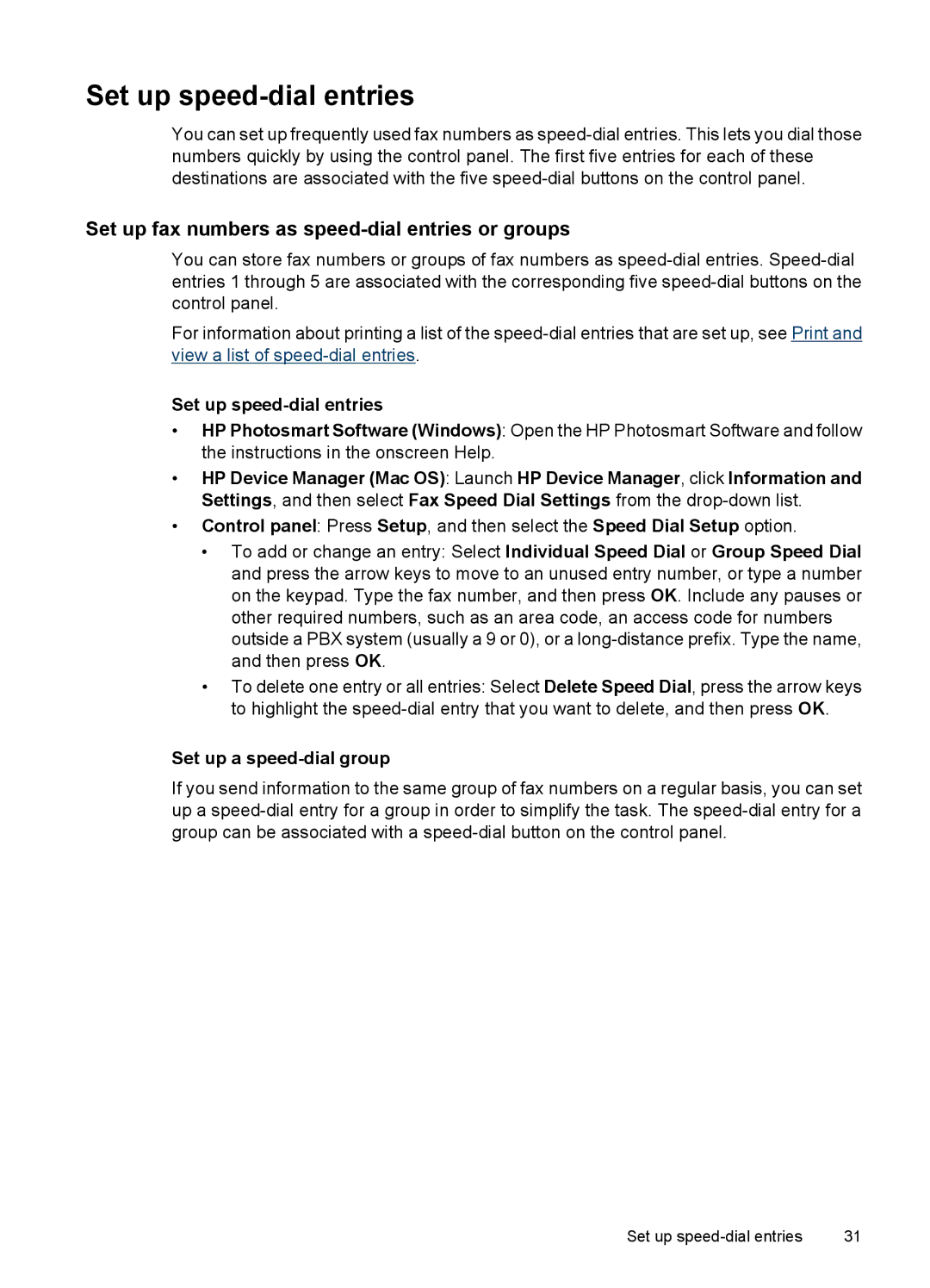 HP J3680, J3650 Set up speed-dial entries, Set up fax numbers as speed-dial entries or groups, Set up a speed-dial group 