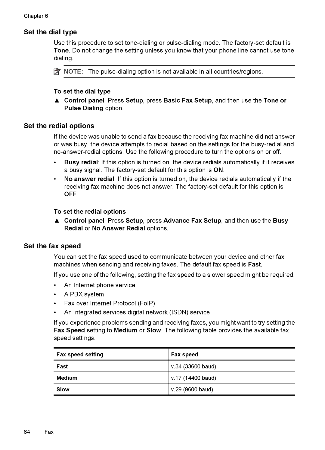 HP J3650, J3680 manual Set the dial type, Set the redial options, Set the fax speed, Fax speed setting Fast Medium Slow 