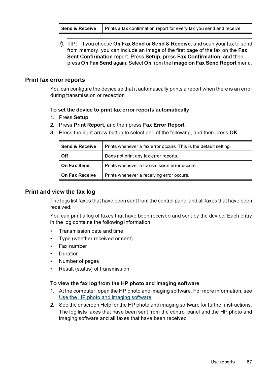 HP J3680 Print fax error reports, Print and view the fax log, To set the device to print fax error reports automatically 