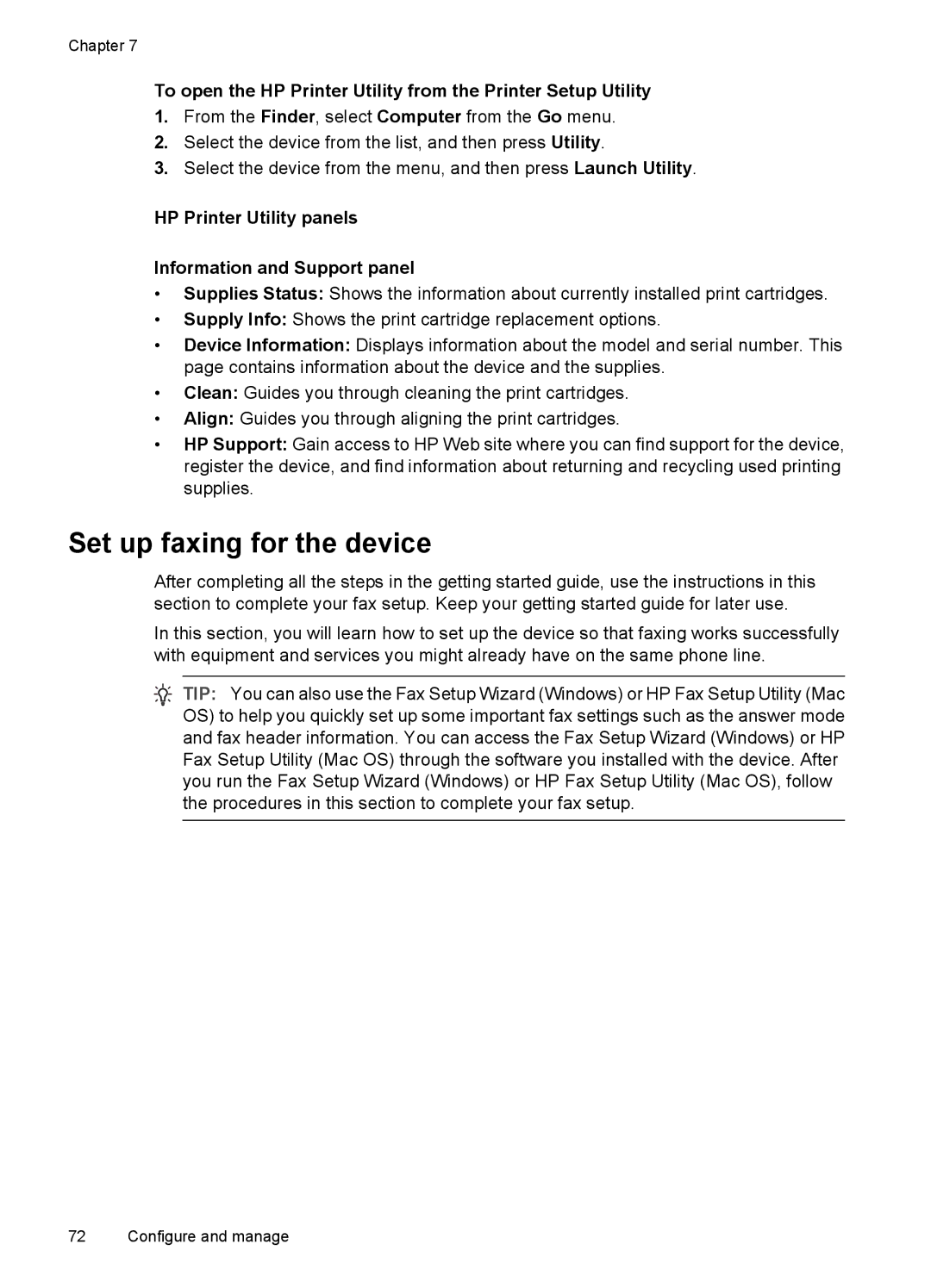 HP J3650, J3680 manual Set up faxing for the device, HP Printer Utility panels Information and Support panel 