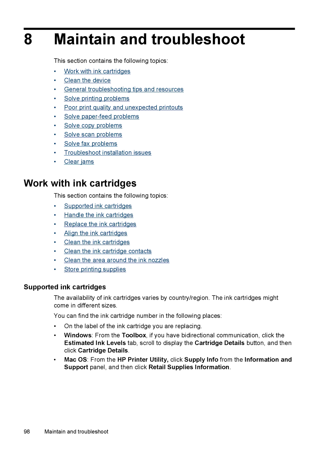 HP J4580, J4500 manual Maintain and troubleshoot, Work with ink cartridges, Supported ink cartridges 