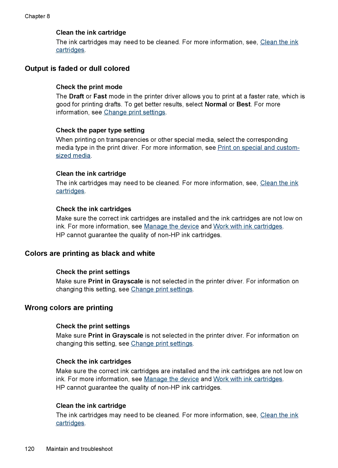 HP J4580, J4500 manual Output is faded or dull colored, Colors are printing as black and white, Wrong colors are printing 