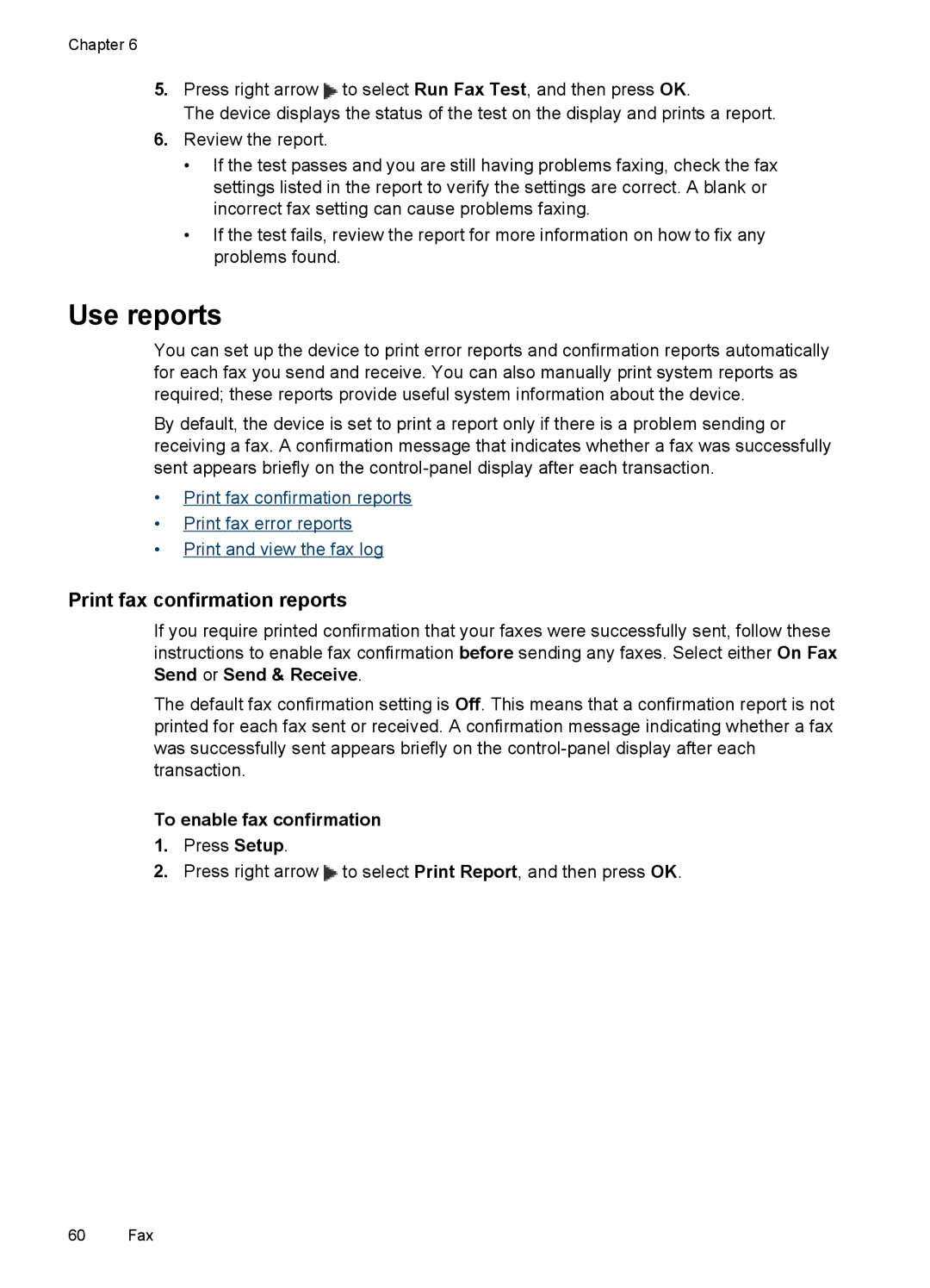 HP J4580, J4500 manual Use reports, Print fax confirmation reports, To enable fax confirmation 