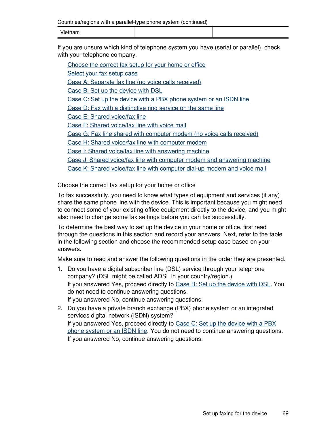 HP J4660 manual Choose the correct fax setup for your home or office 