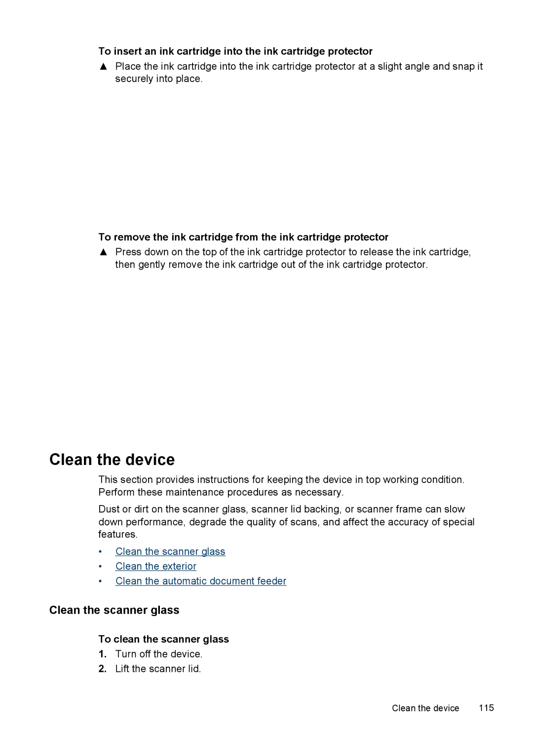 HP J4550, J4680 Clean the device, Clean the scanner glass, To insert an ink cartridge into the ink cartridge protector 