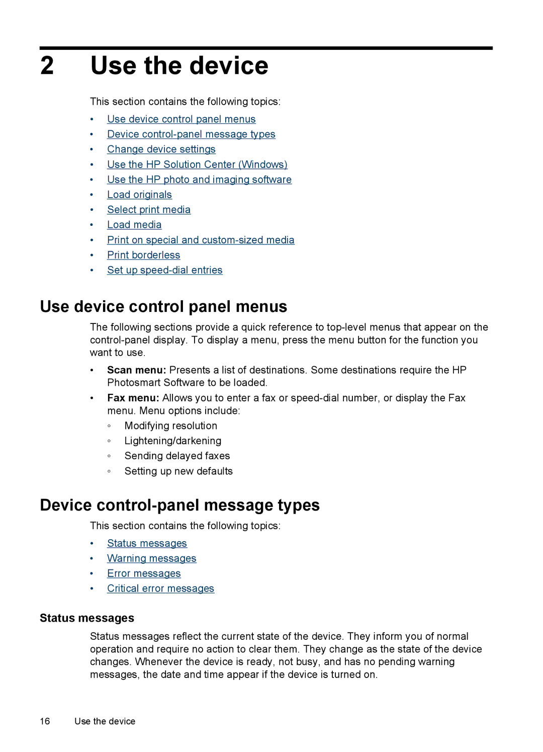 HP J4680, J4660, J4580 Use the device, Use device control panel menus, Device control-panel message types, Status messages 