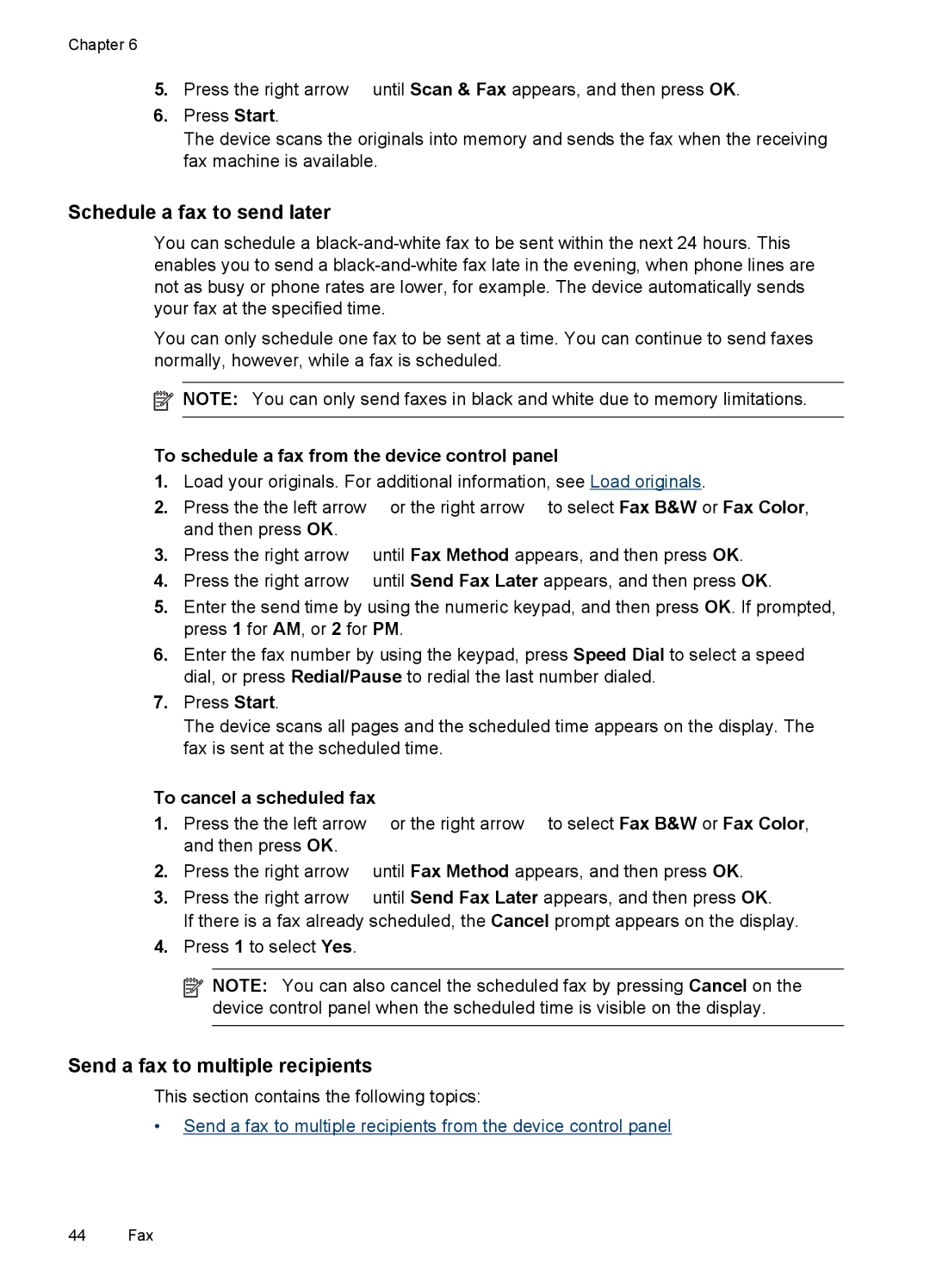 HP J4540 Schedule a fax to send later, Send a fax to multiple recipients, To schedule a fax from the device control panel 