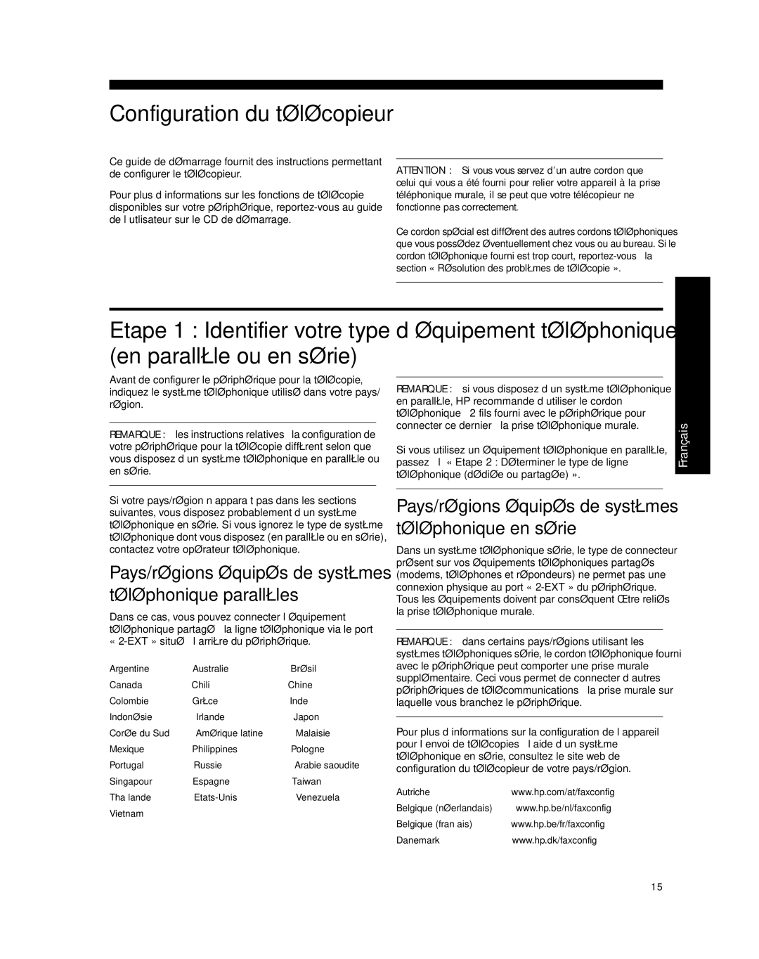 HP J5730, J5788, J5780, J5740 manual Configuration du télécopieur, Pays/régions équipés de systèmes téléphonique parallèles 