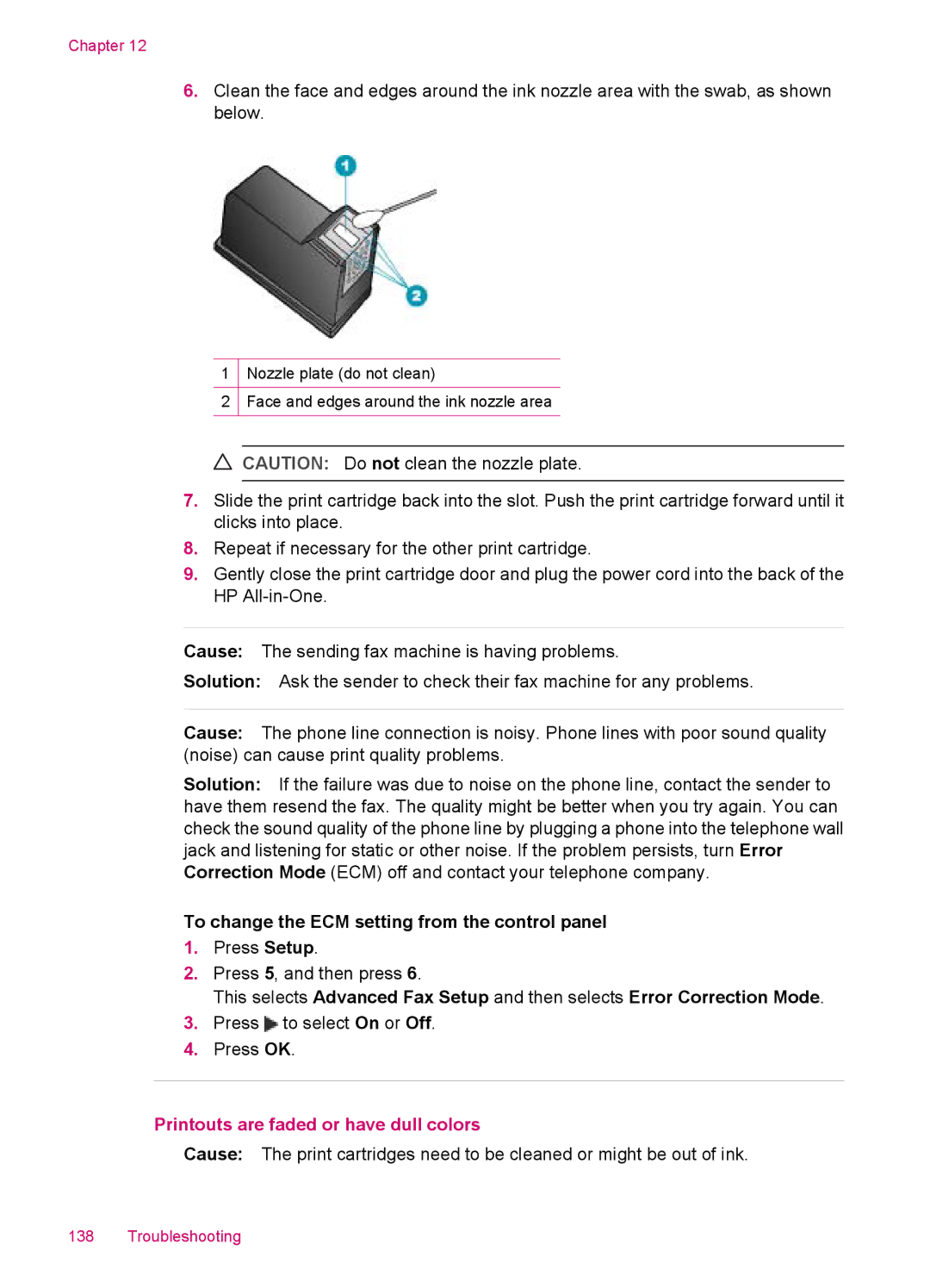 HP J5788, J5780, J5750, J5740 manual To change the ECM setting from the control panel, Printouts are faded or have dull colors 