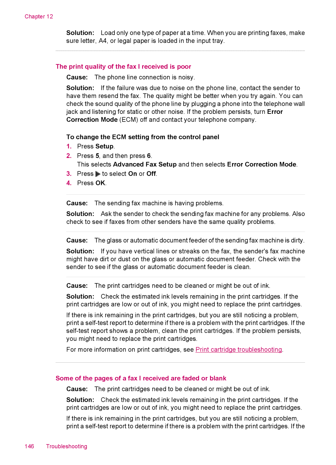 HP J5788, J5780 manual Print quality of the fax I received is poor, Some of the pages of a fax I received are faded or blank 