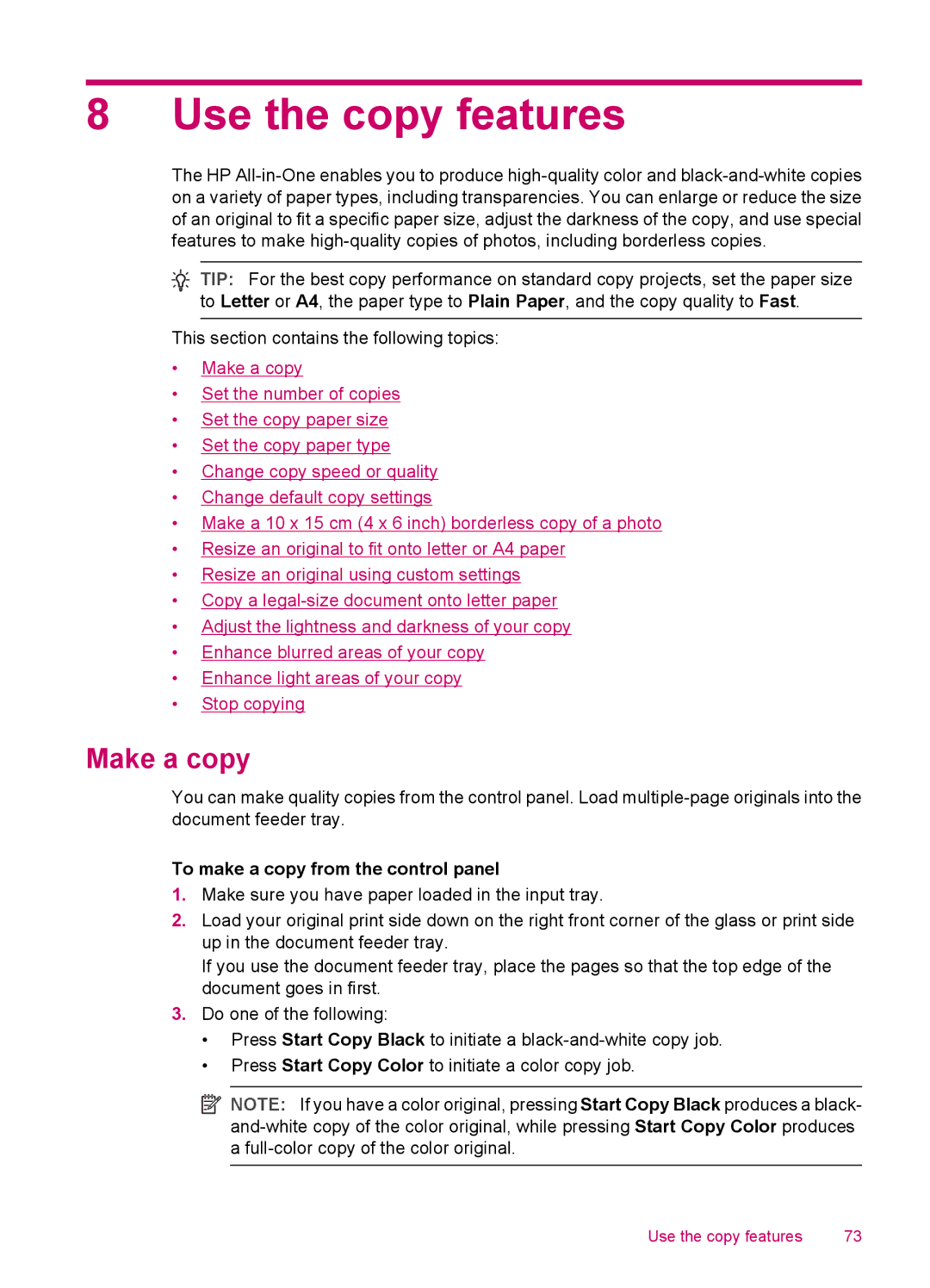 HP J5740, J5788, J5780, J5750 manual Use the copy features, Make a copy, To make a copy from the control panel 