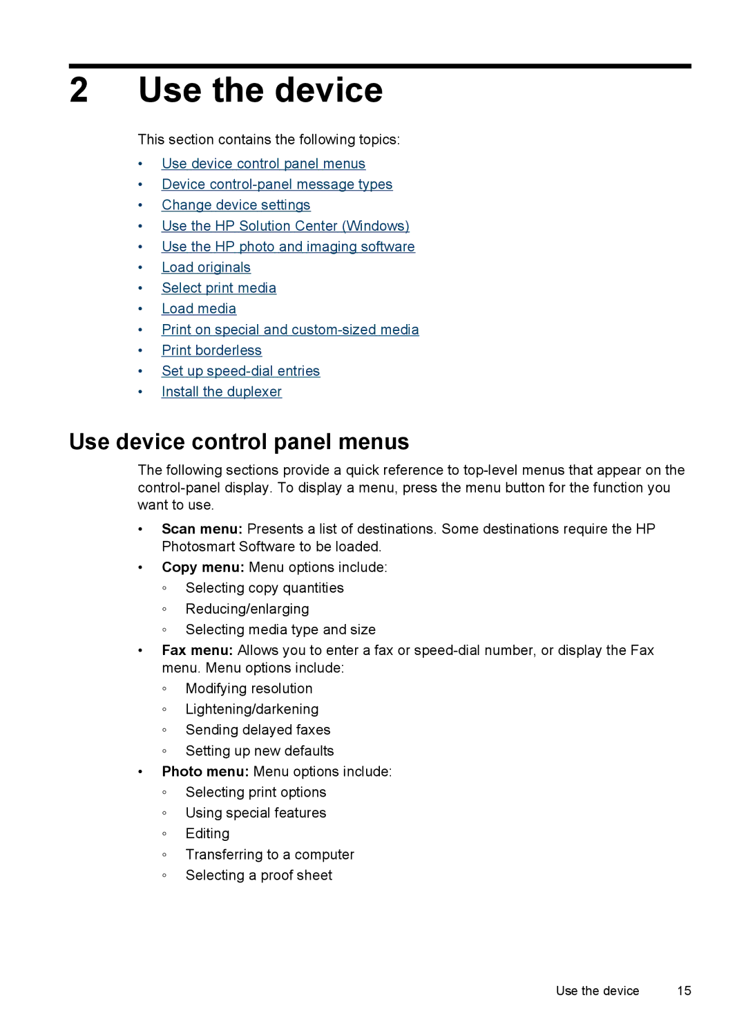 HP J6400 manual Use the device, Use device control panel menus 