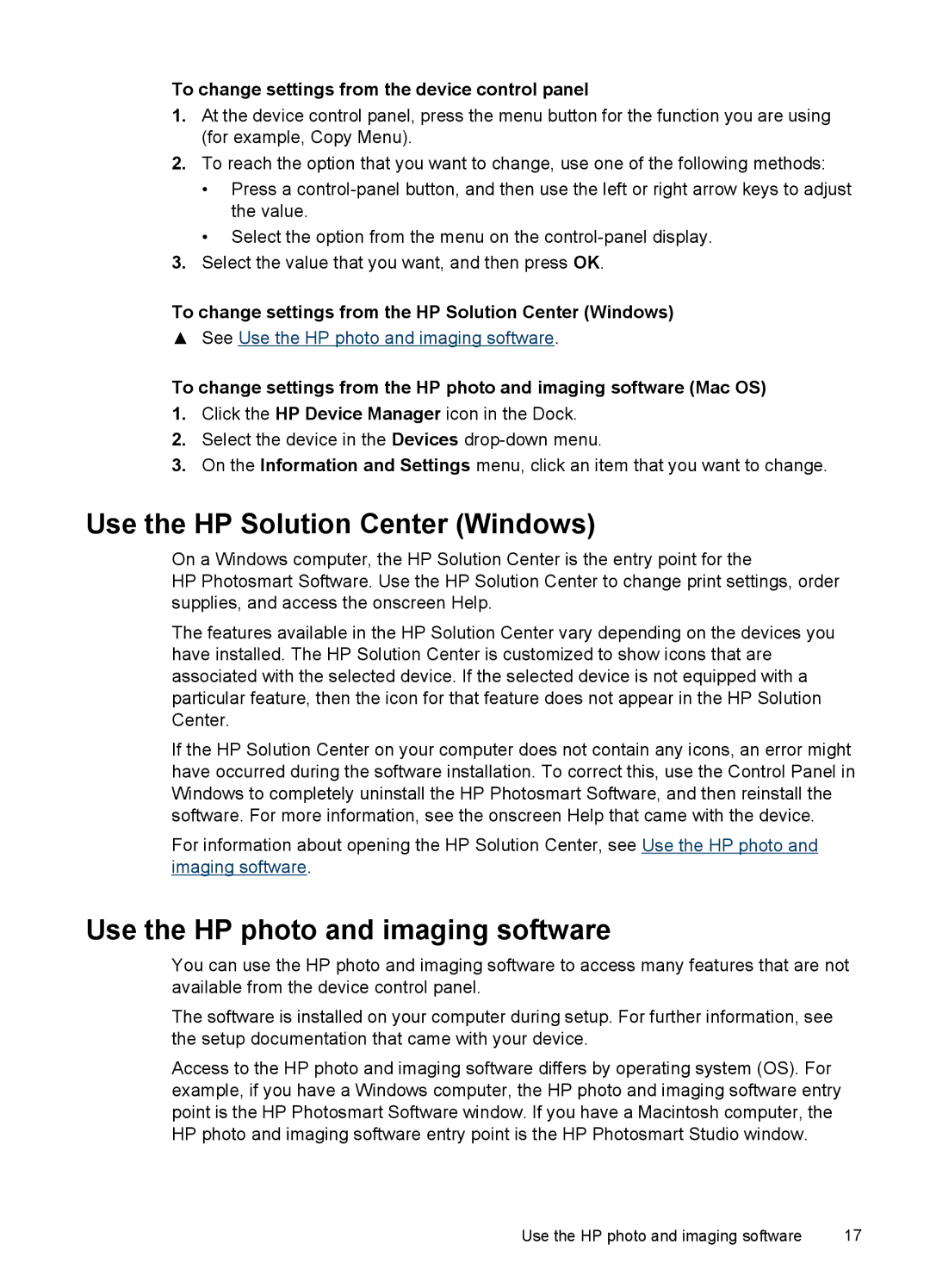 HP J6400 manual Use the HP Solution Center Windows, Use the HP photo and imaging software 