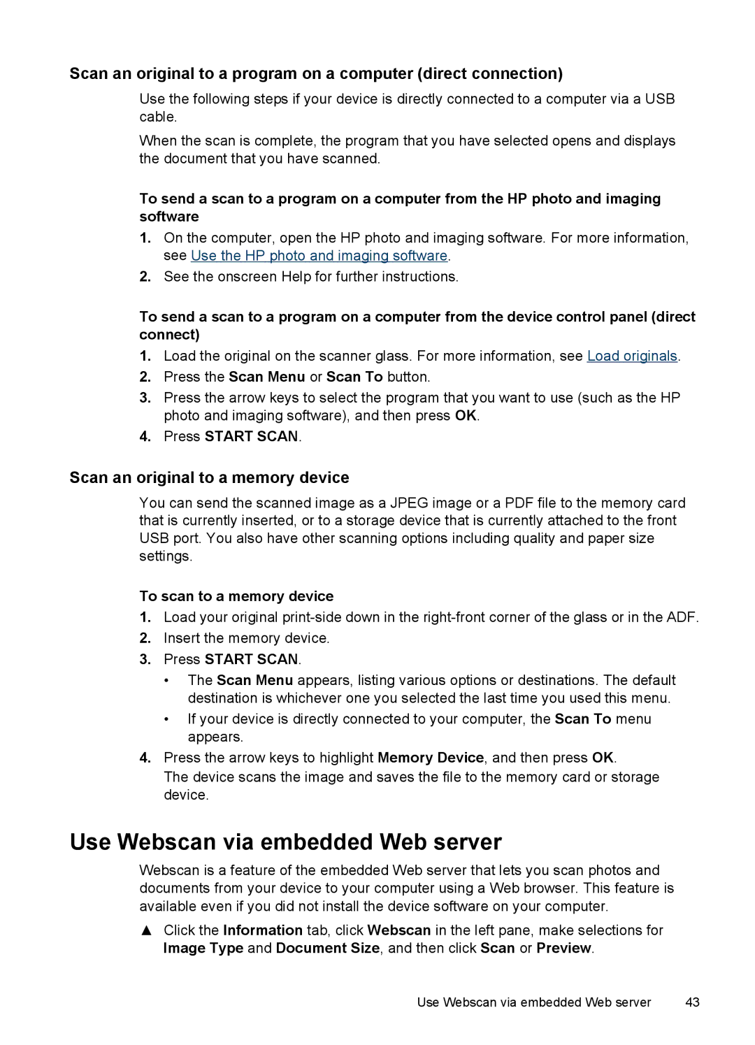 HP J6400 manual Use Webscan via embedded Web server, Scan an original to a memory device, Press Start Scan 