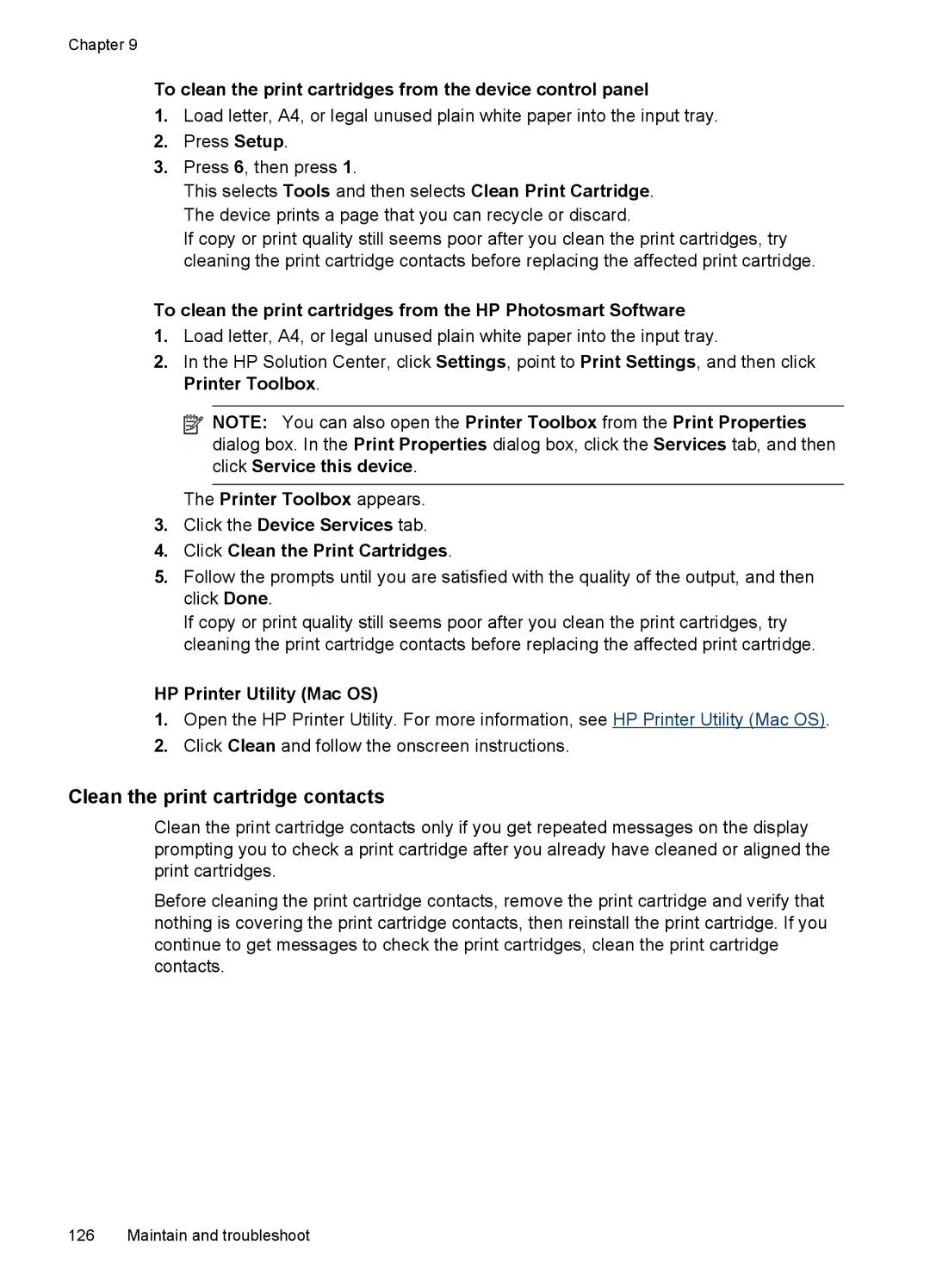 HP J6400 manual Clean the print cartridge contacts, To clean the print cartridges from the device control panel 