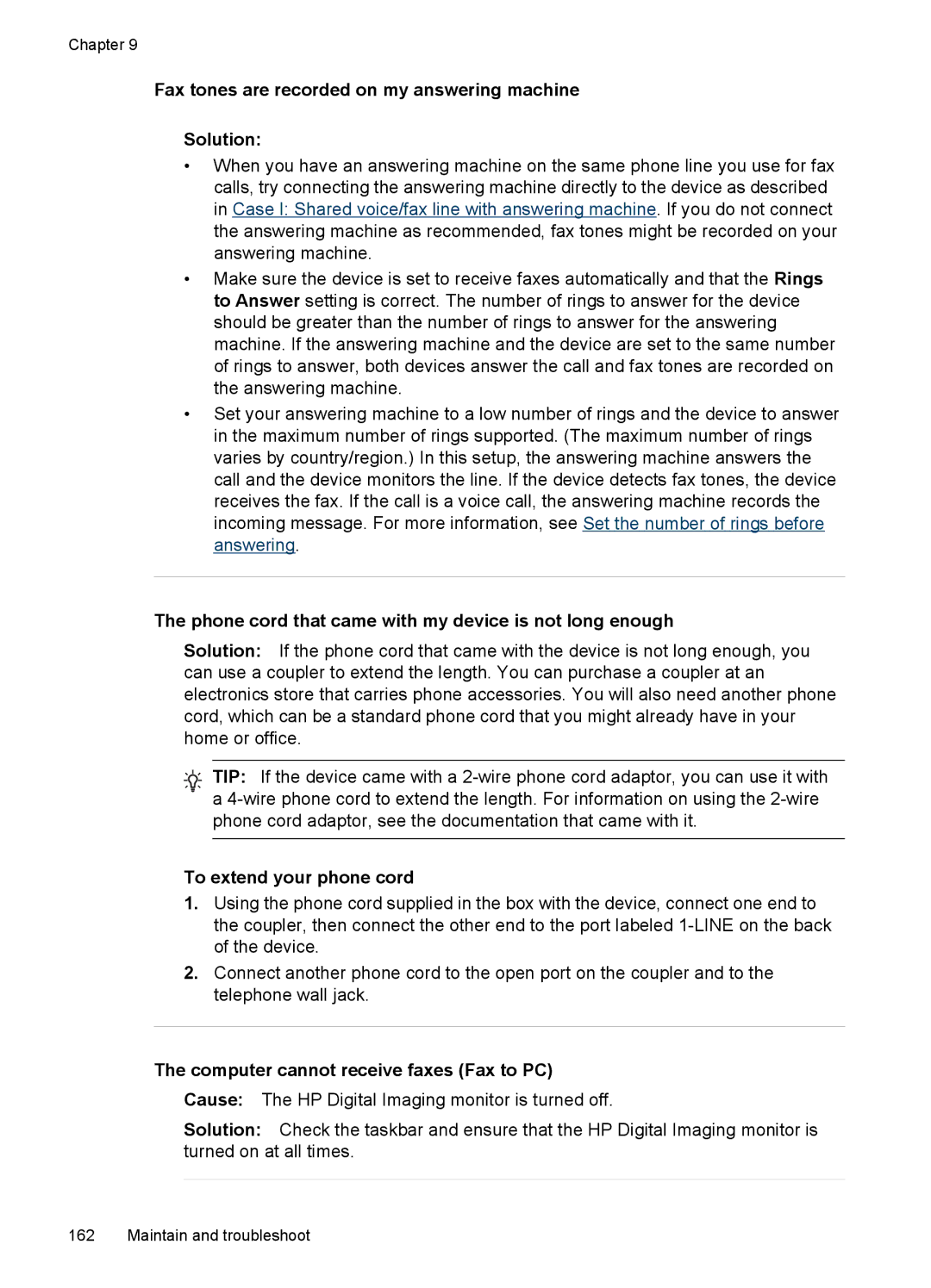 HP J6400 Fax tones are recorded on my answering machine Solution, Phone cord that came with my device is not long enough 