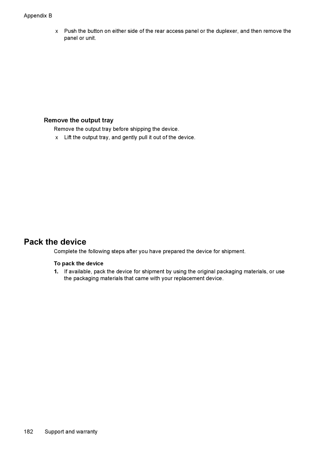 HP J6400 manual Pack the device, Remove the output tray, To pack the device 