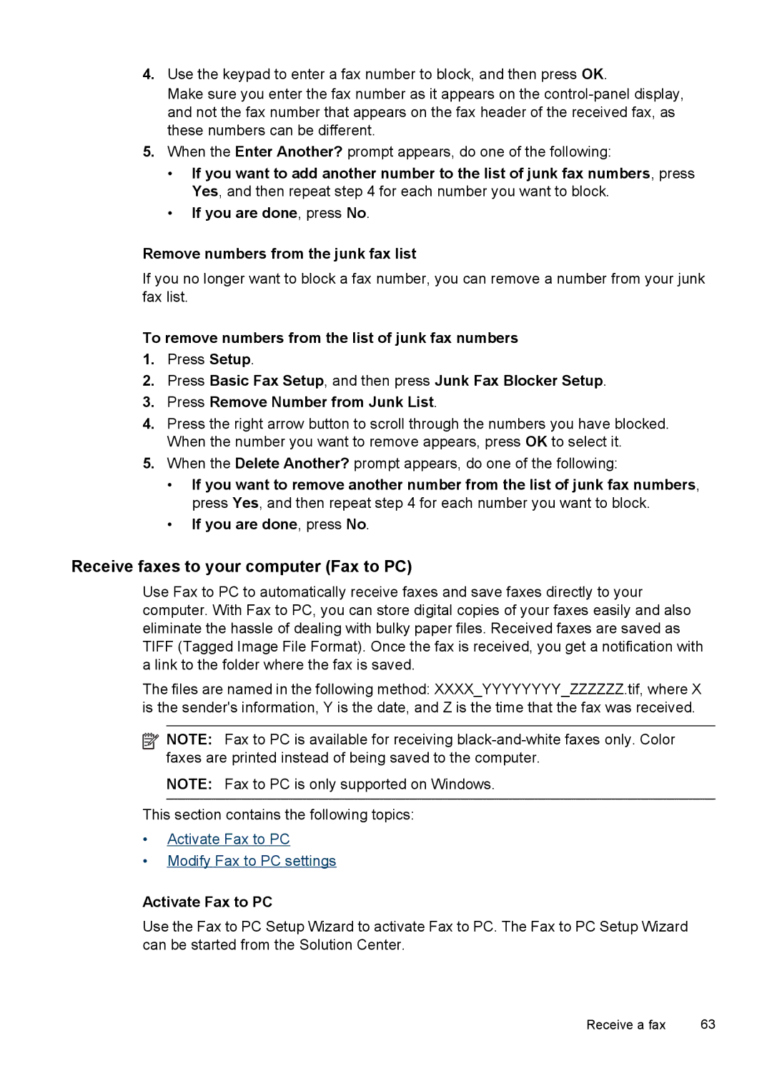 HP J6400 Receive faxes to your computer Fax to PC, To remove numbers from the list of junk fax numbers, Activate Fax to PC 