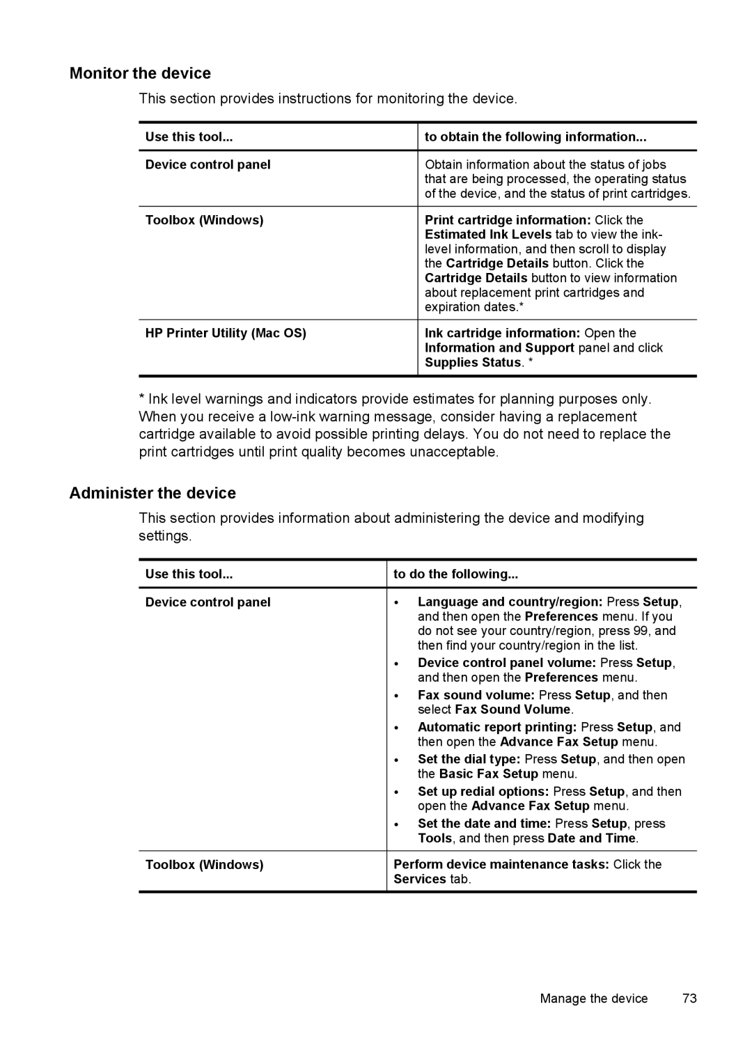 HP J6400 manual Monitor the device, Administer the device 