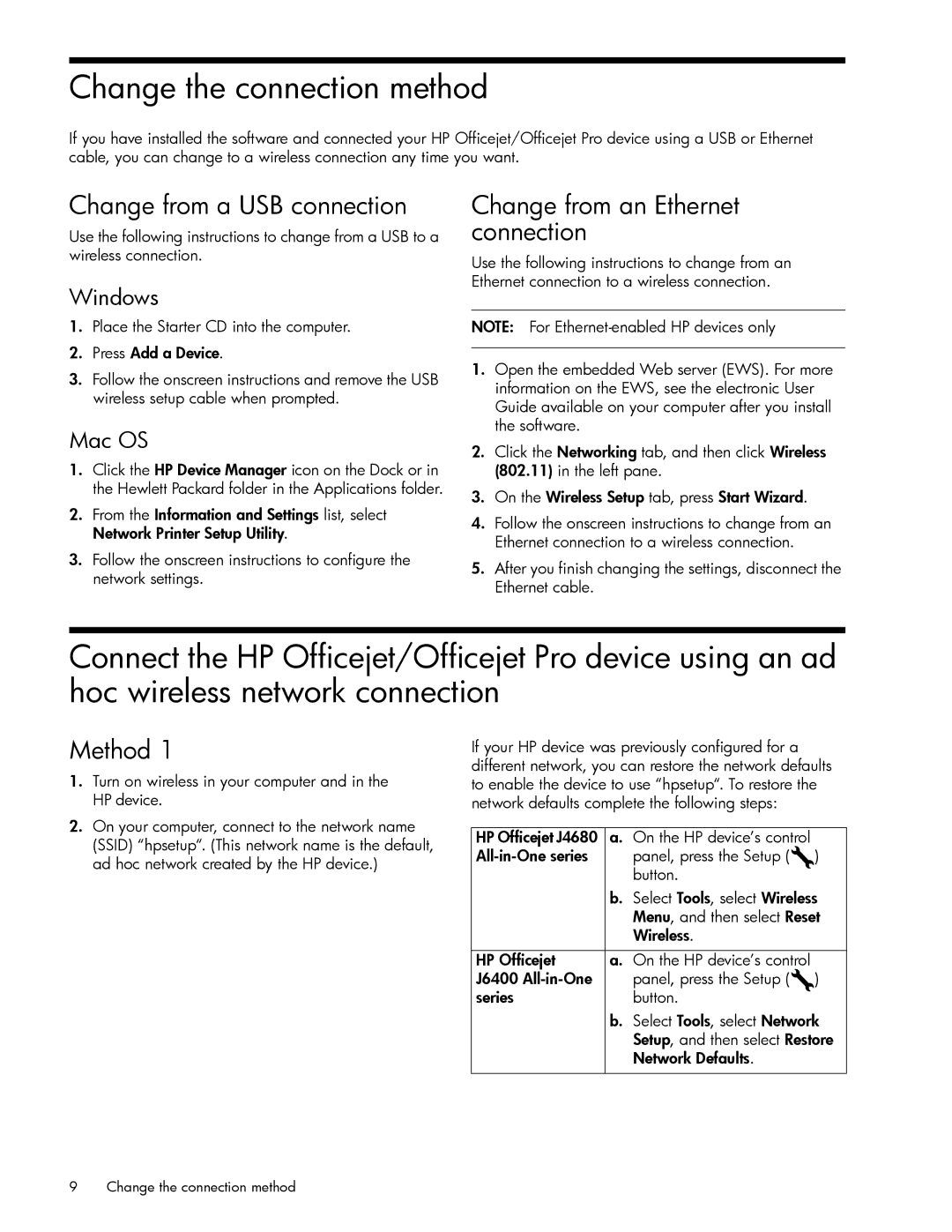 HP J6424 manual Change the connection method, Change from a USB connection, Change from an Ethernet connection, Method 