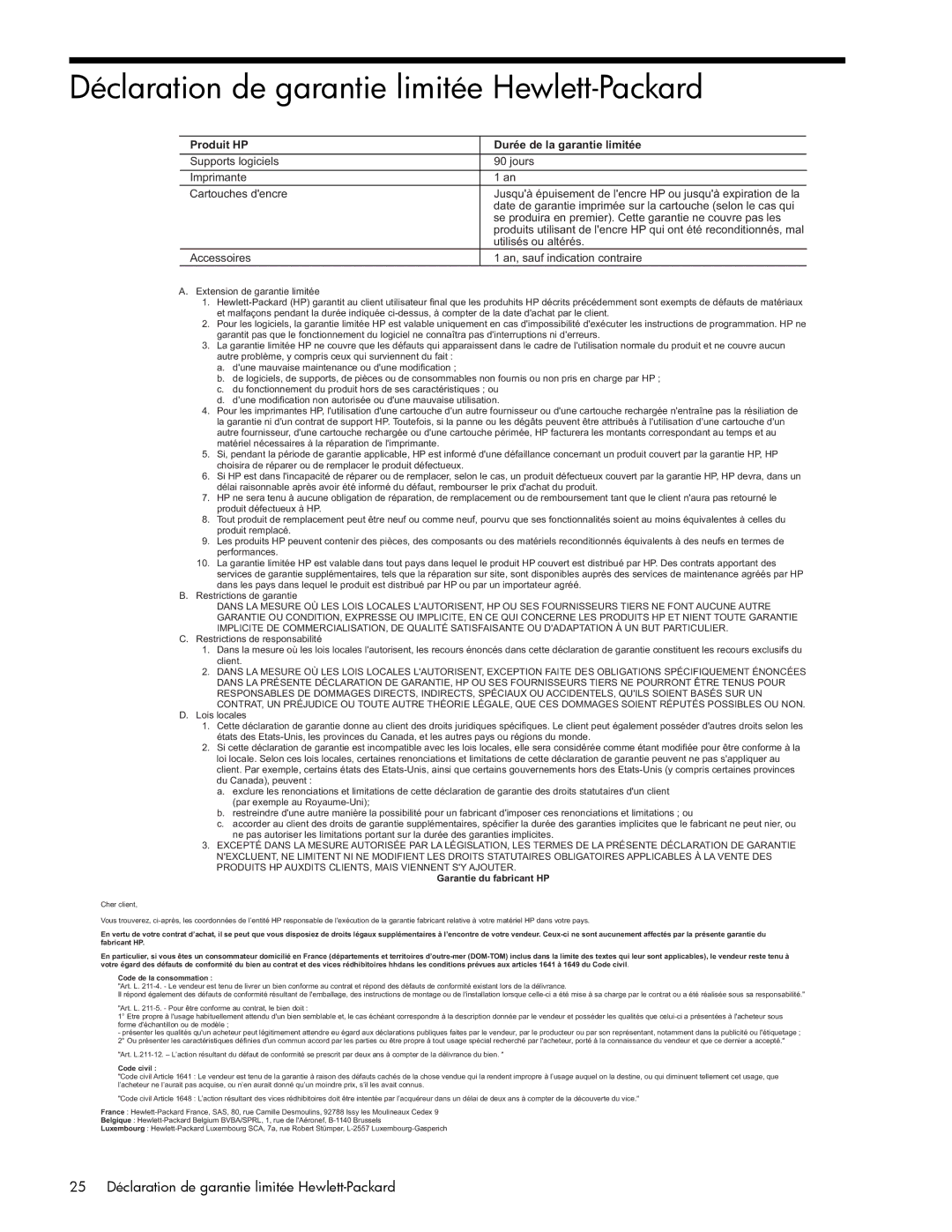 HP J6424 manual Déclaration de garantie limitée Hewlett-Packard, Produit HP Durée de la garantie limitée 