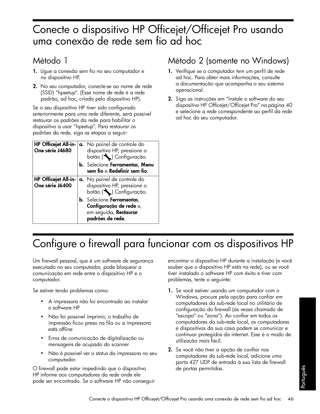 HP J6424 manual Configure o firewall para funcionar com os dispositivos HP, Método 2 somente no Windows 