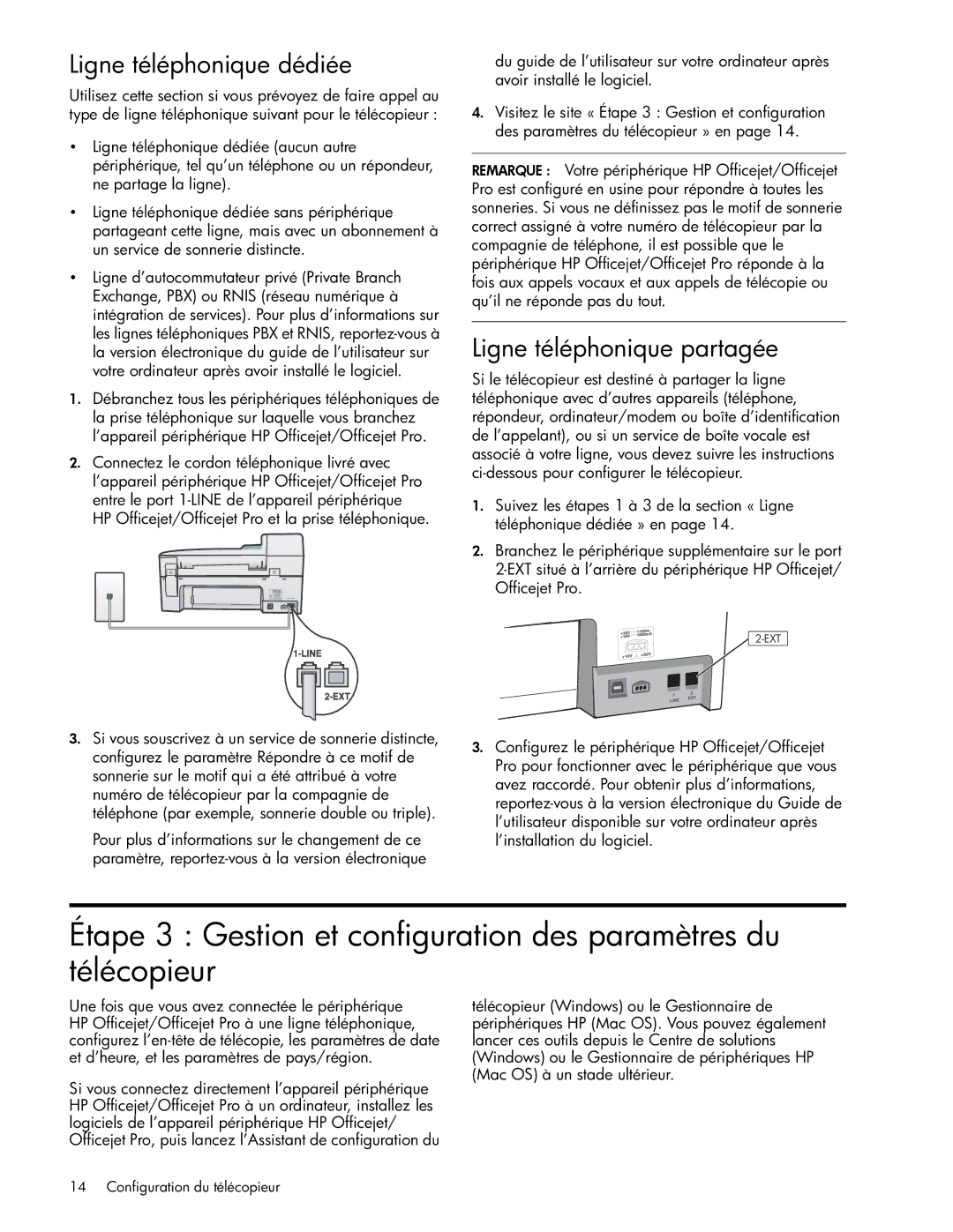 HP J4540, J6480, J6413, J4680c, J4660, J4580, J4550 manual Ligne téléphonique dédiée, Ligne téléphonique partagée 