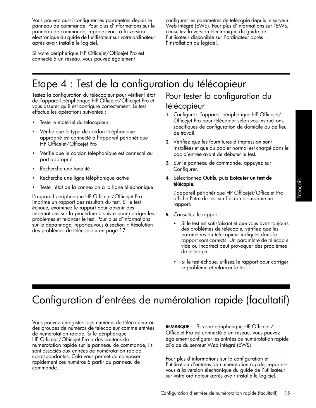 HP J4550, J6480 Etape 4 Test de la configuration du télécopieur, Configuration d’entrées de numérotation rapide facultatif 